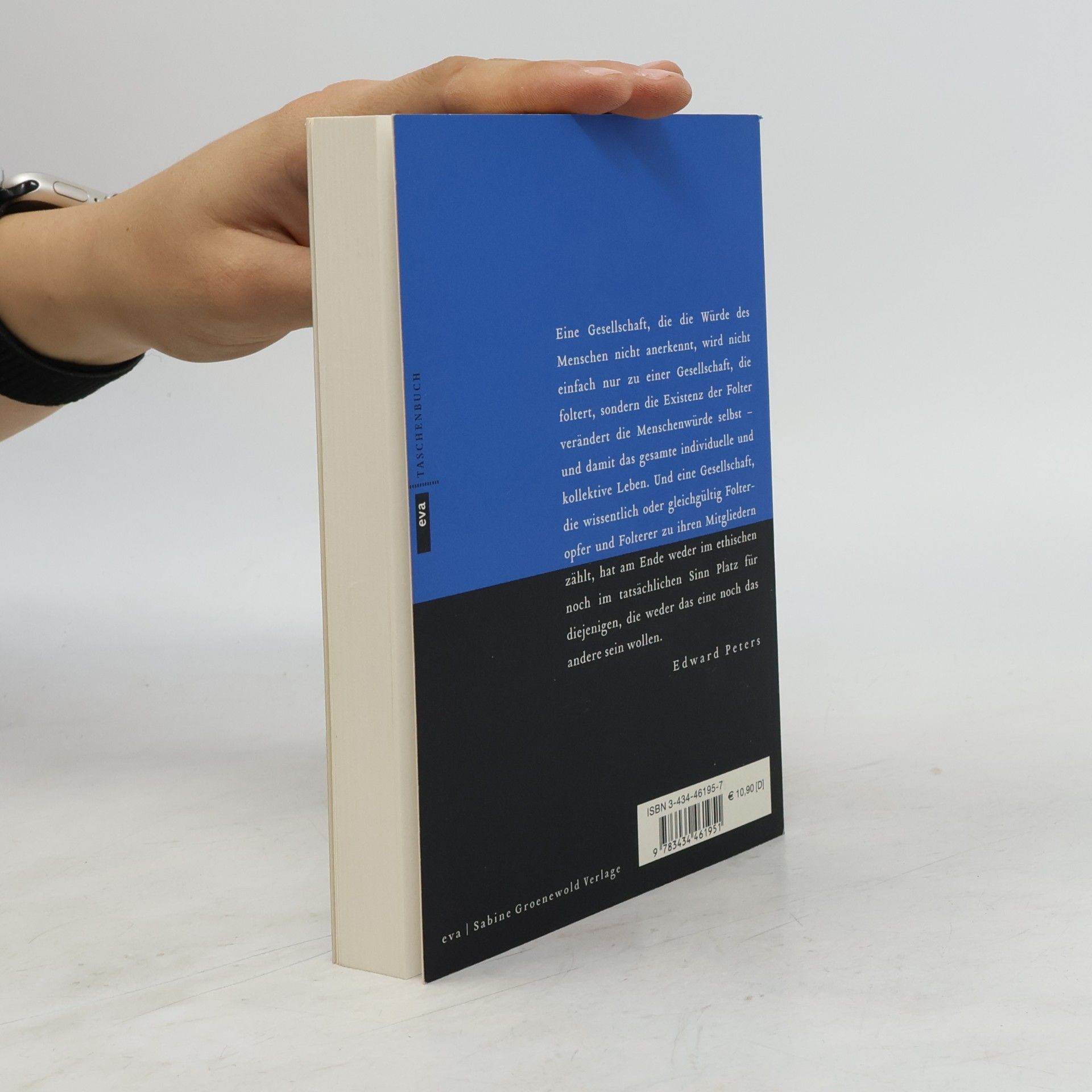 Edward Peters EVA Taschenbücher - 245: Folter - Mit einem aktualisierten Vorwort von Kurt Groenewold