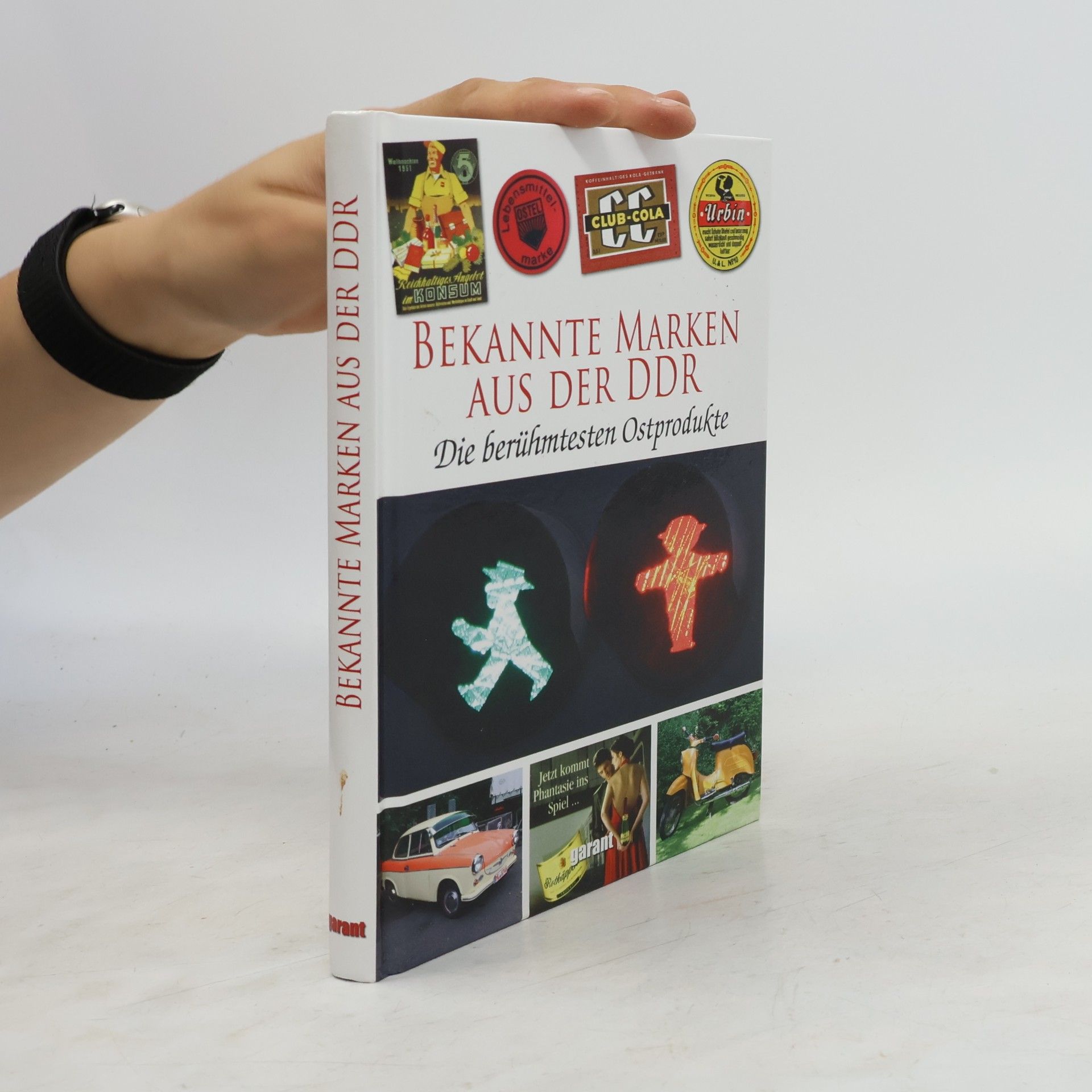 Autorenkollektiv Bekannte Marken aus der DDR