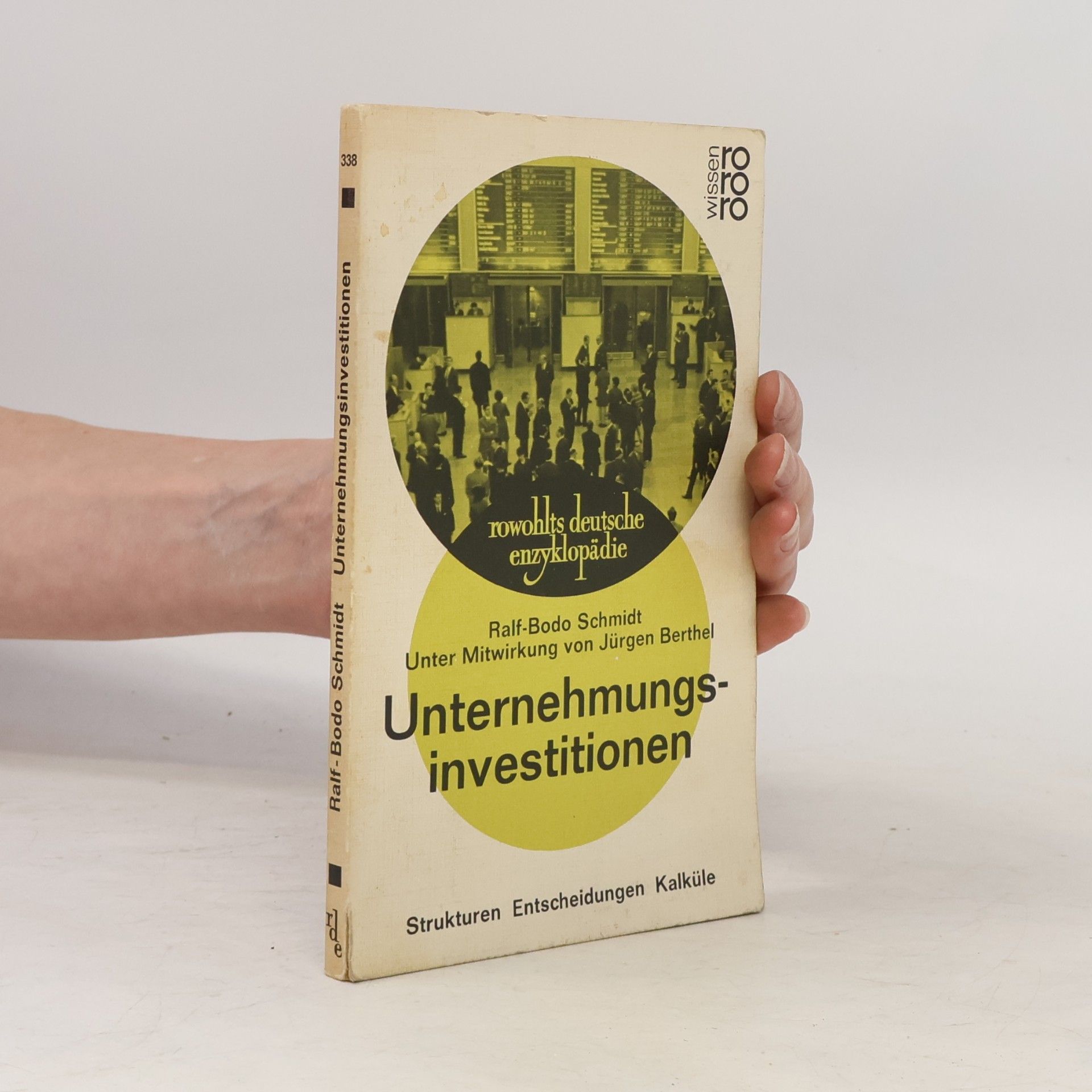 Ralf Bodo Schmidt Unternehmungsinvestitionen