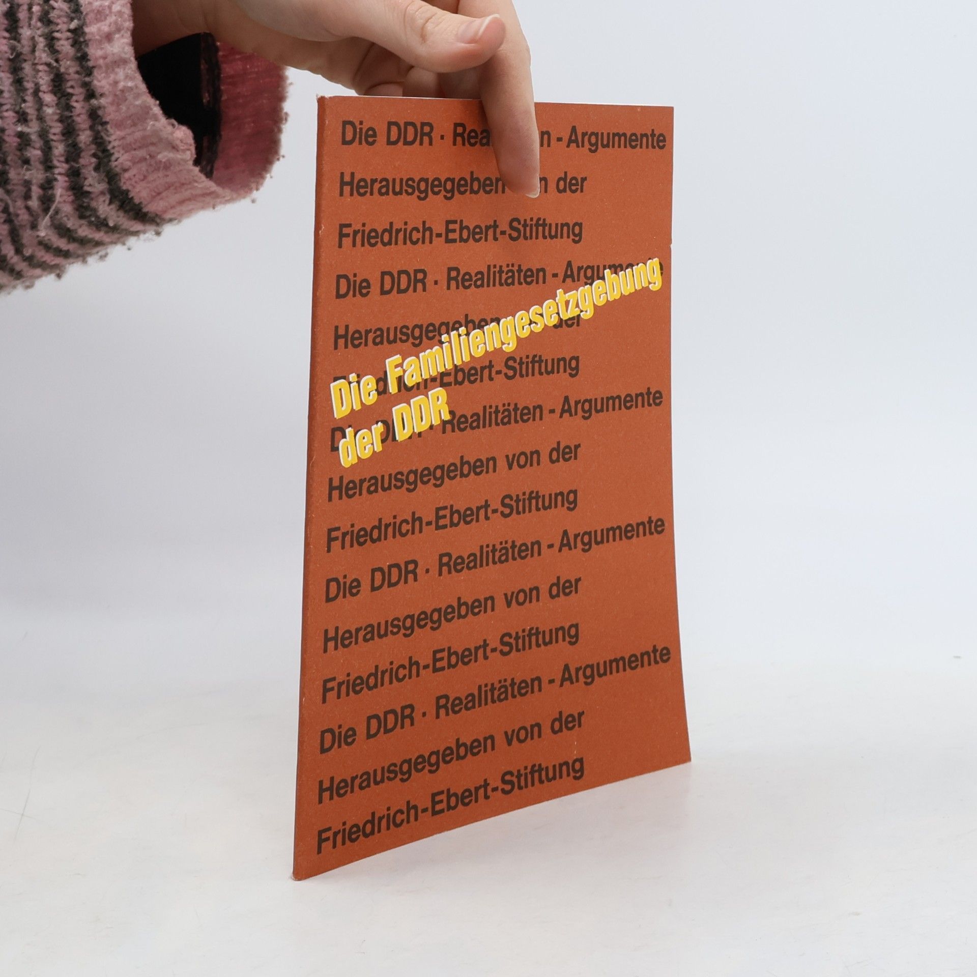 Friedrich-Ebert-Stiftung Die Familiengesetzgebung der DDR