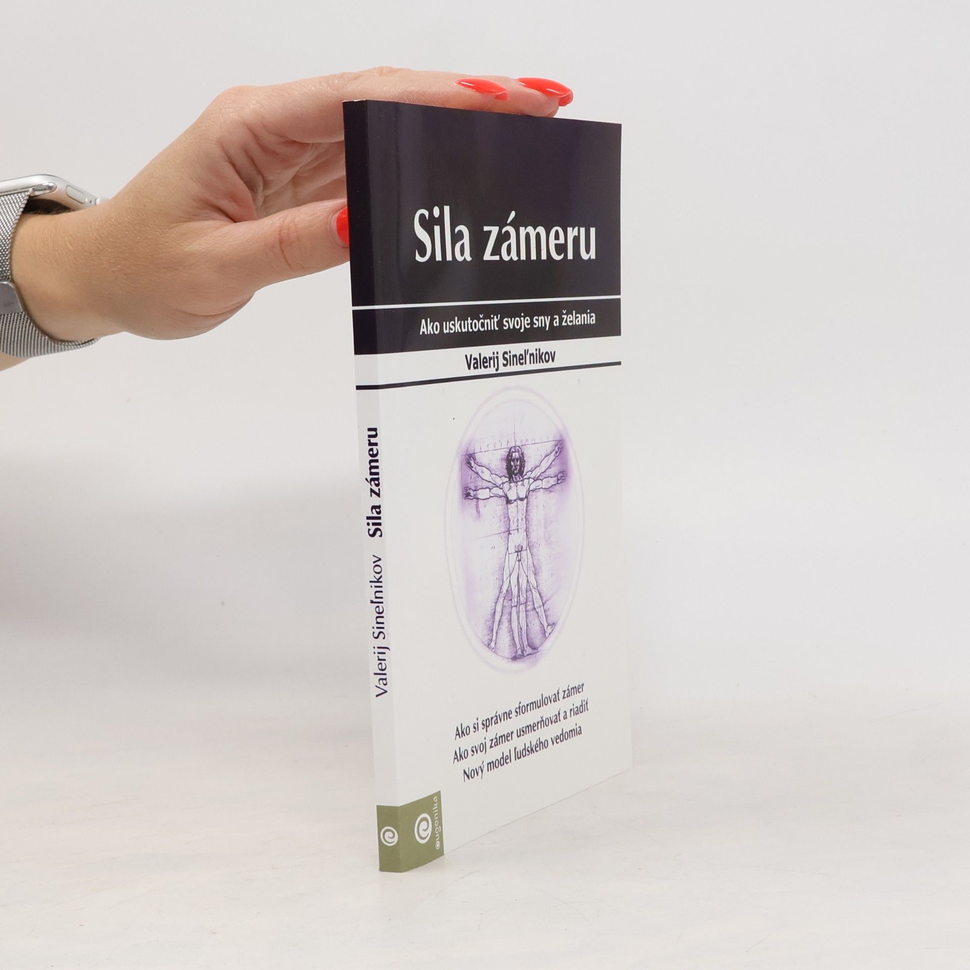 Valerij Vladimirovič Sinelnikov Sila zámeru
