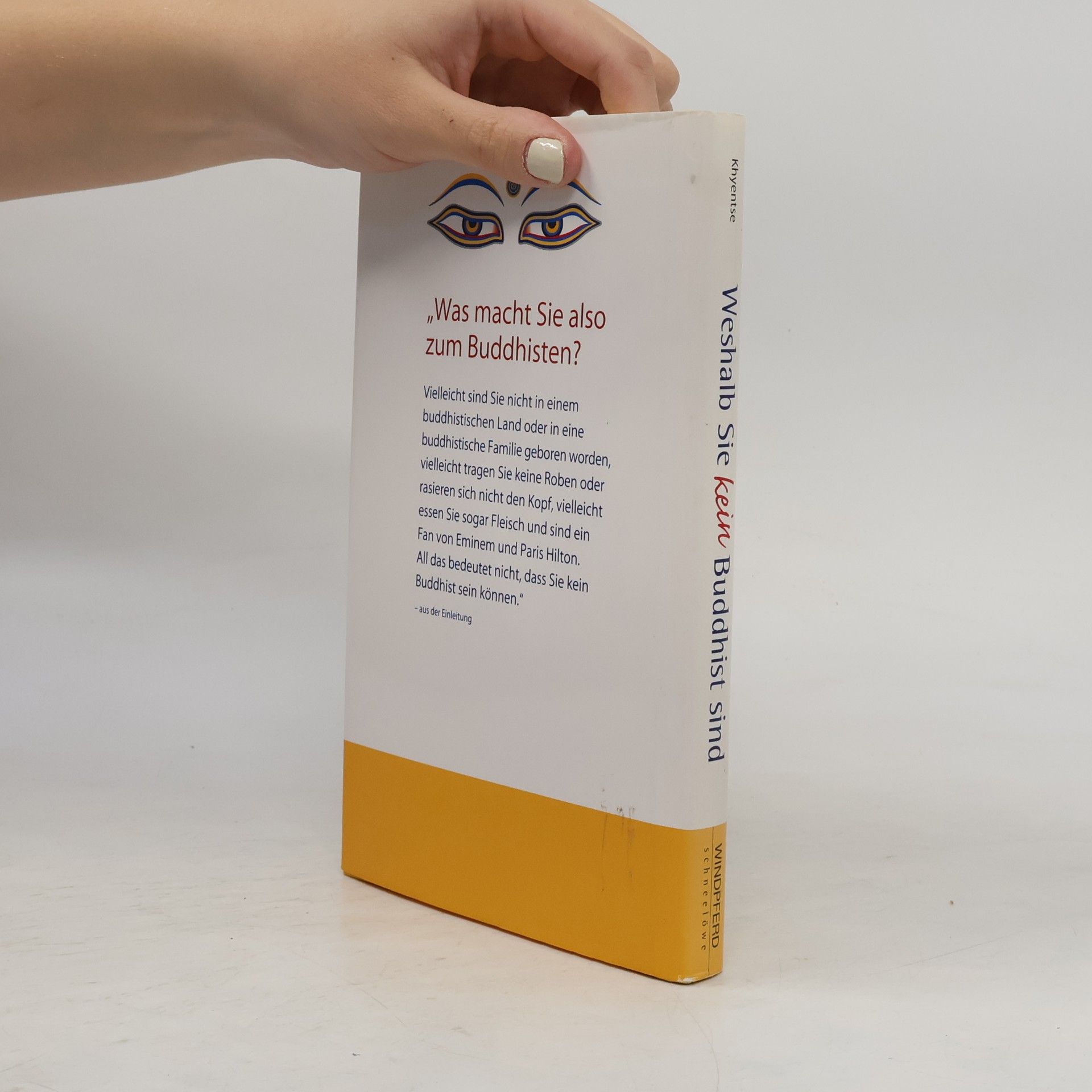 Jamyang Khyentse Weshalb Sie kein Buddhist sind