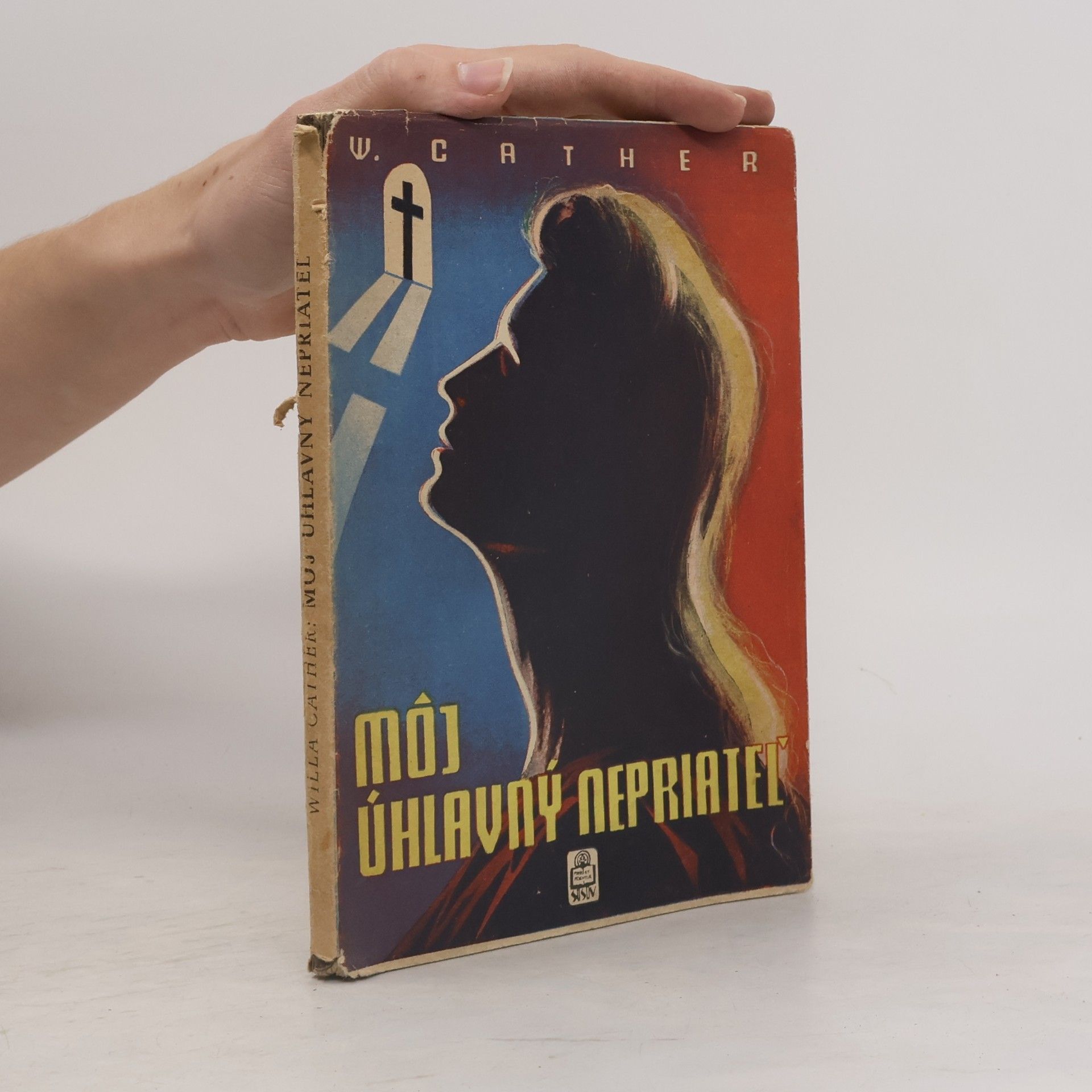 Willa Cather Môj úhlavný nepriateľ