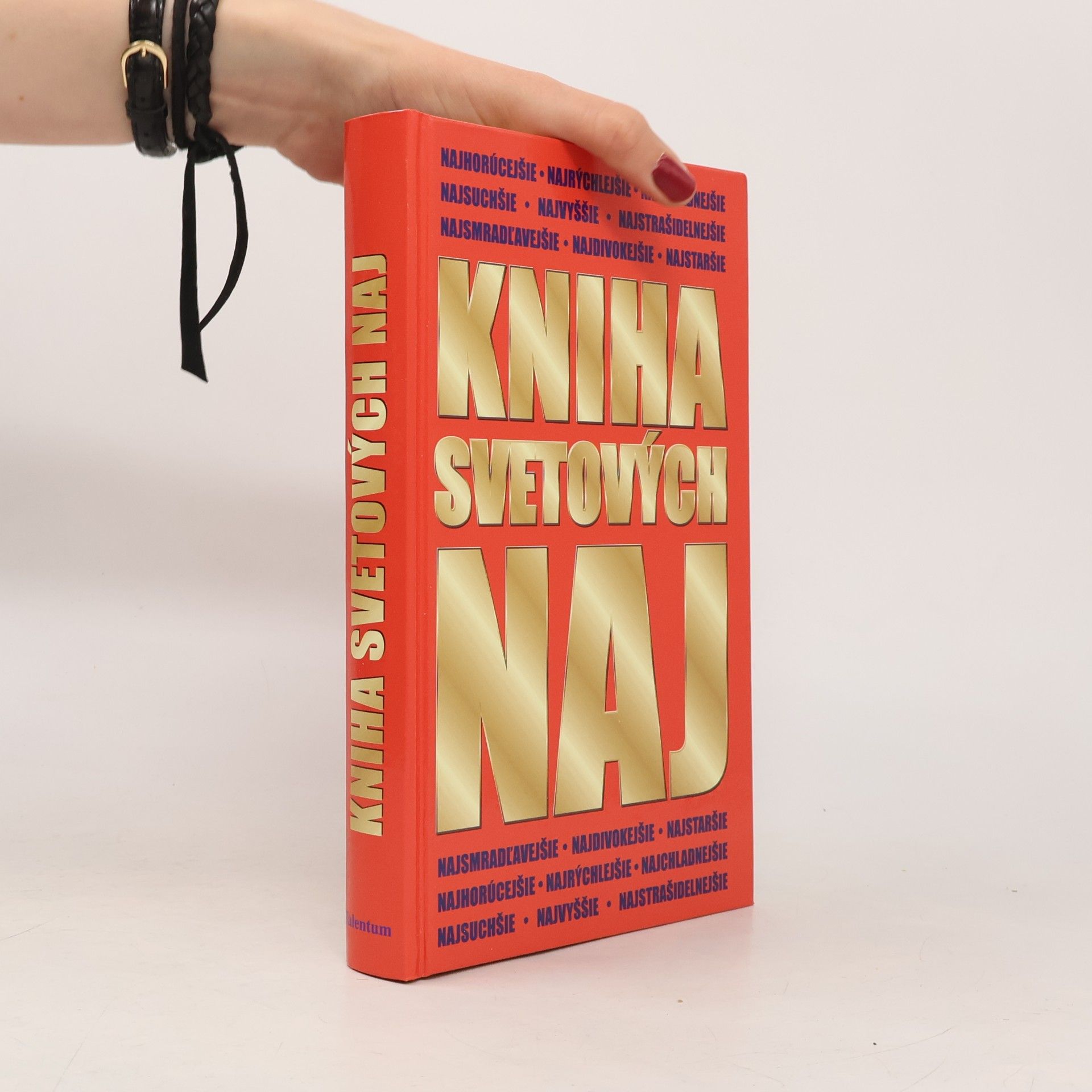 Kolektiv autorů Kniha svetových NAJ