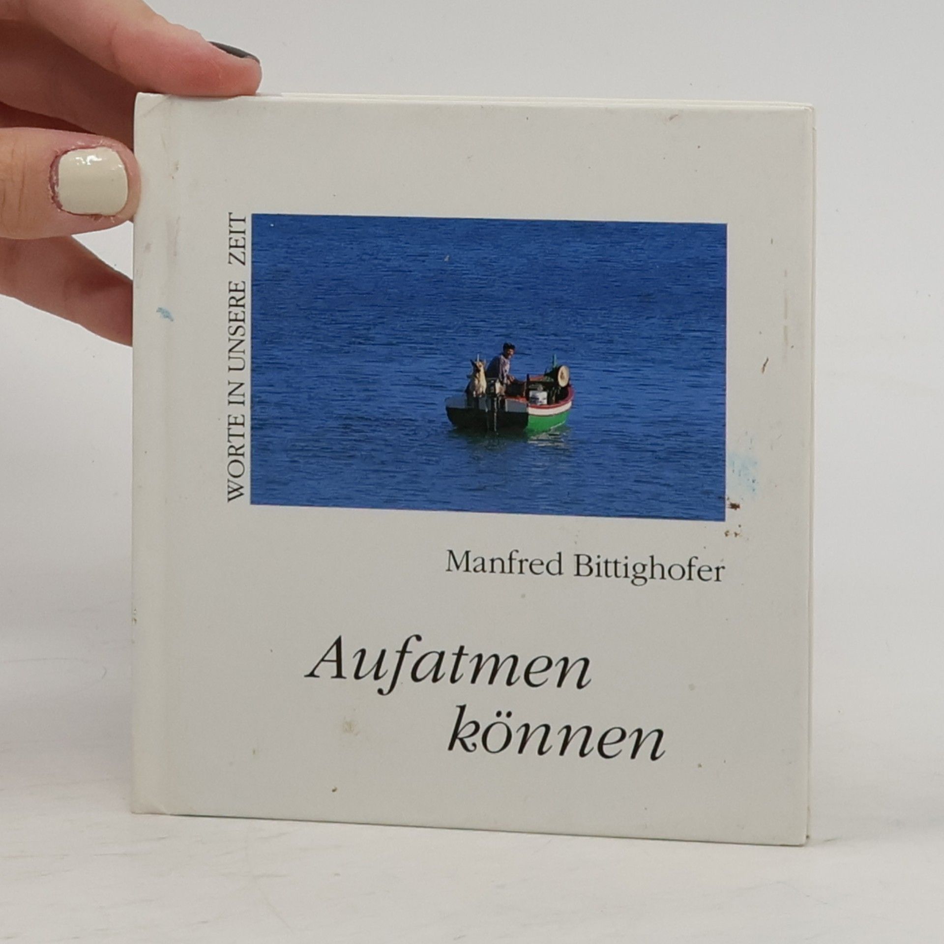 Manfred Bittighofer Aufatmen können