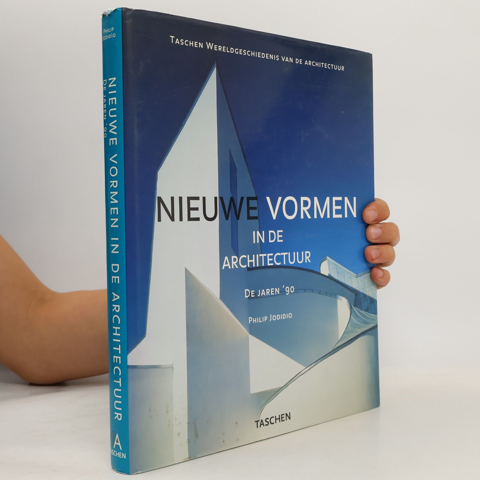 Philip Jodidio Wereldgeschiedenis van de Architectuur: Nieuwe Vormen in de Architectuur: De Jaren '90
