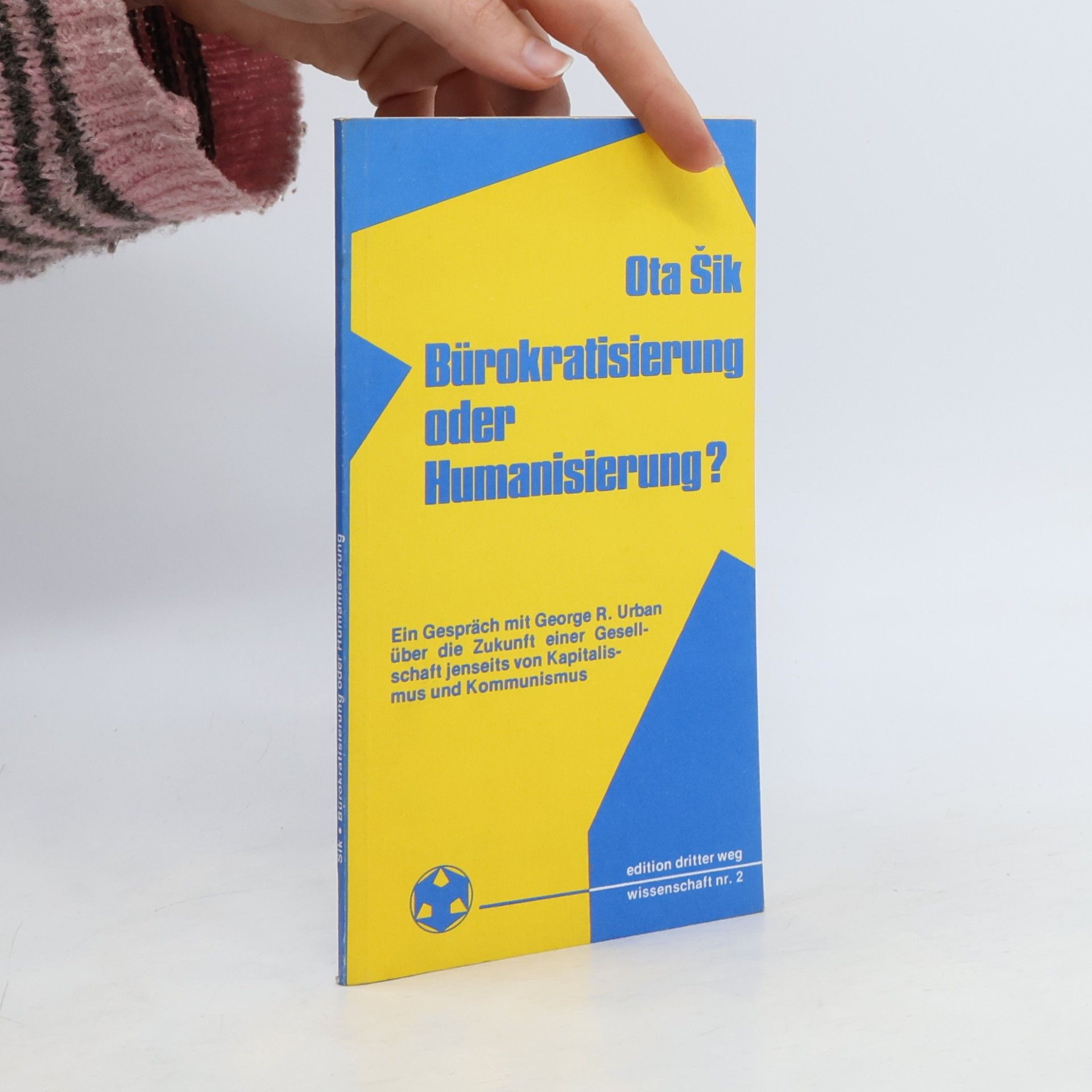Bürokratisierung oder Humanisierung?