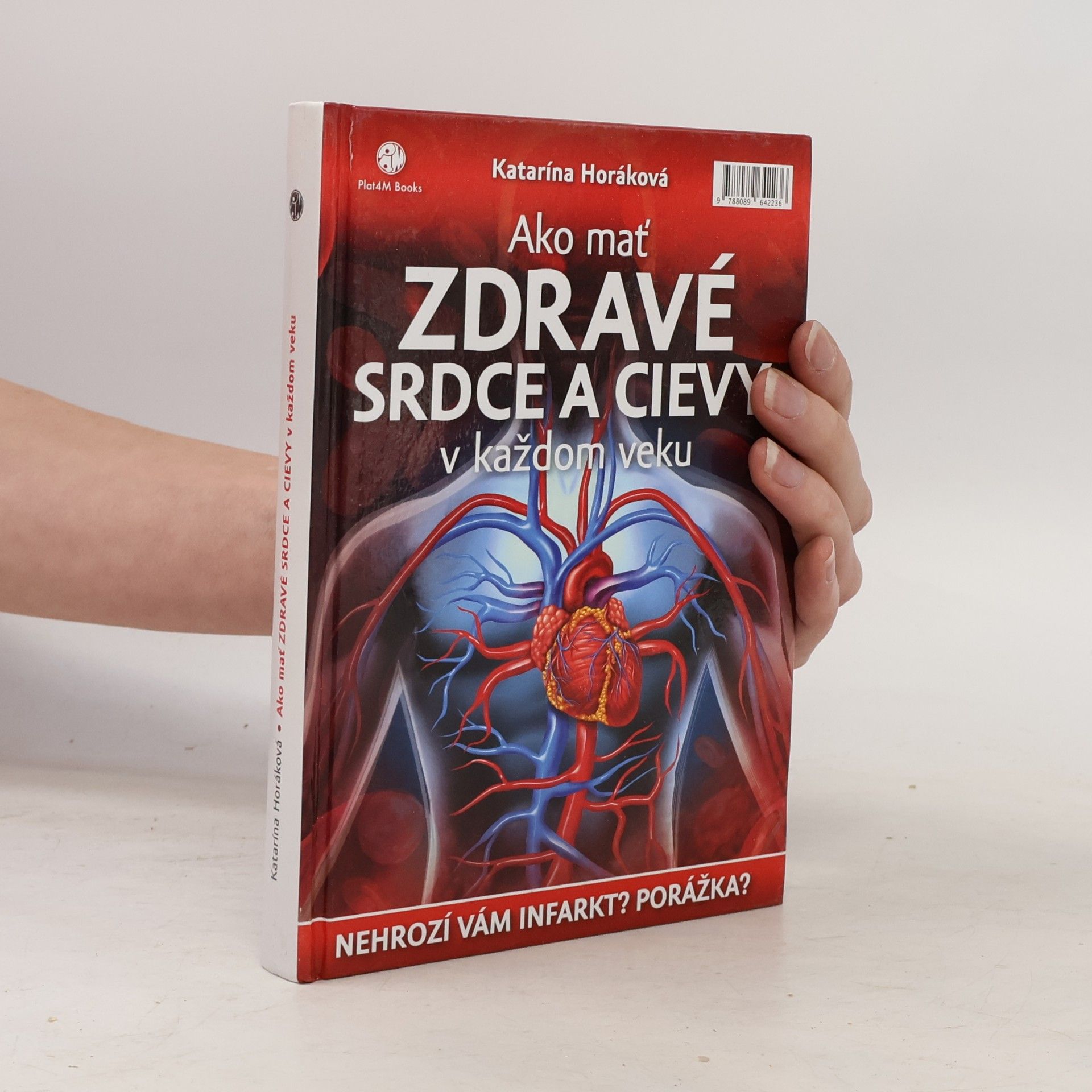 Katarína Horáková Ako mať zdravé srdce a cievy v každom veku