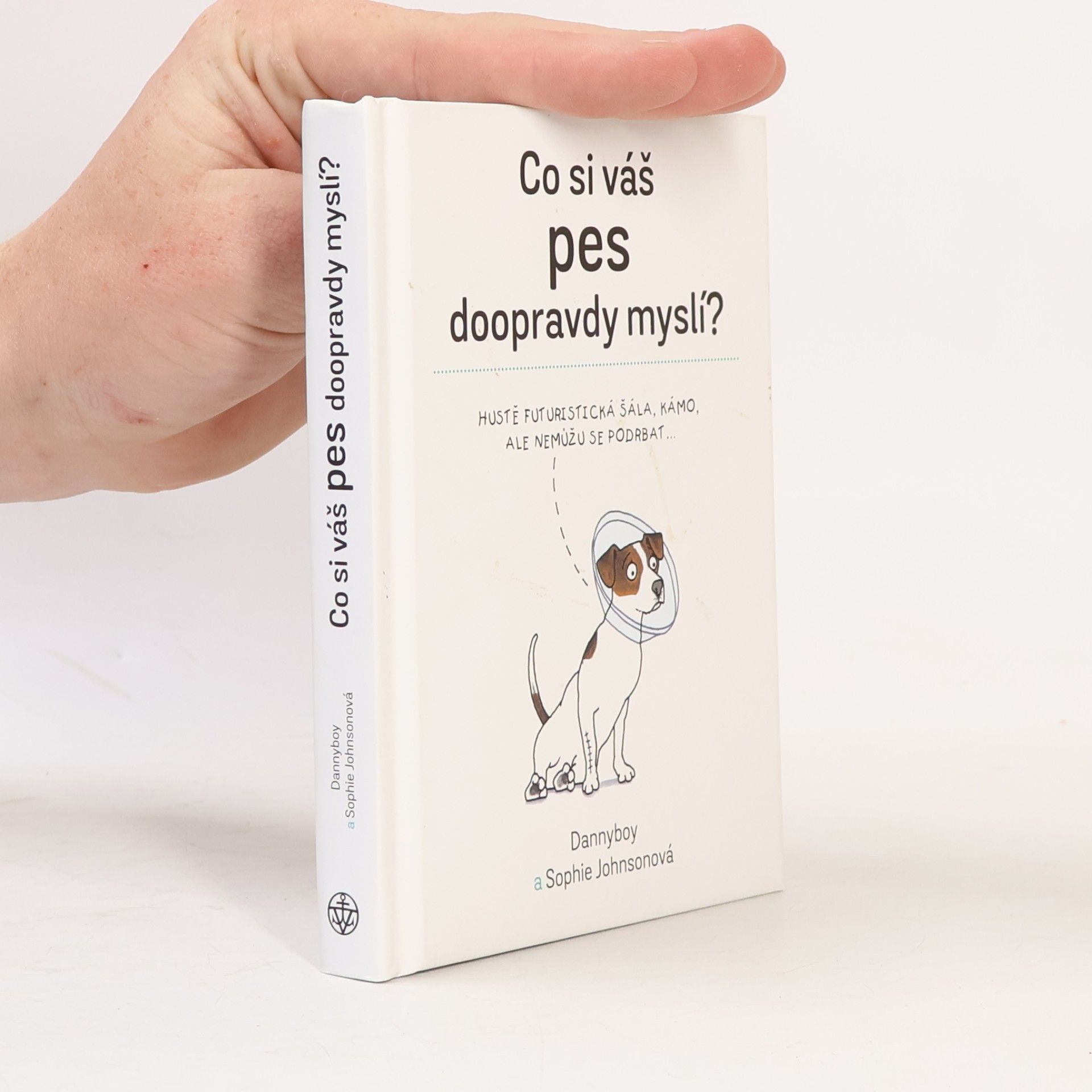 Adéla Tošovská Co si váš pes doopravdy myslí?