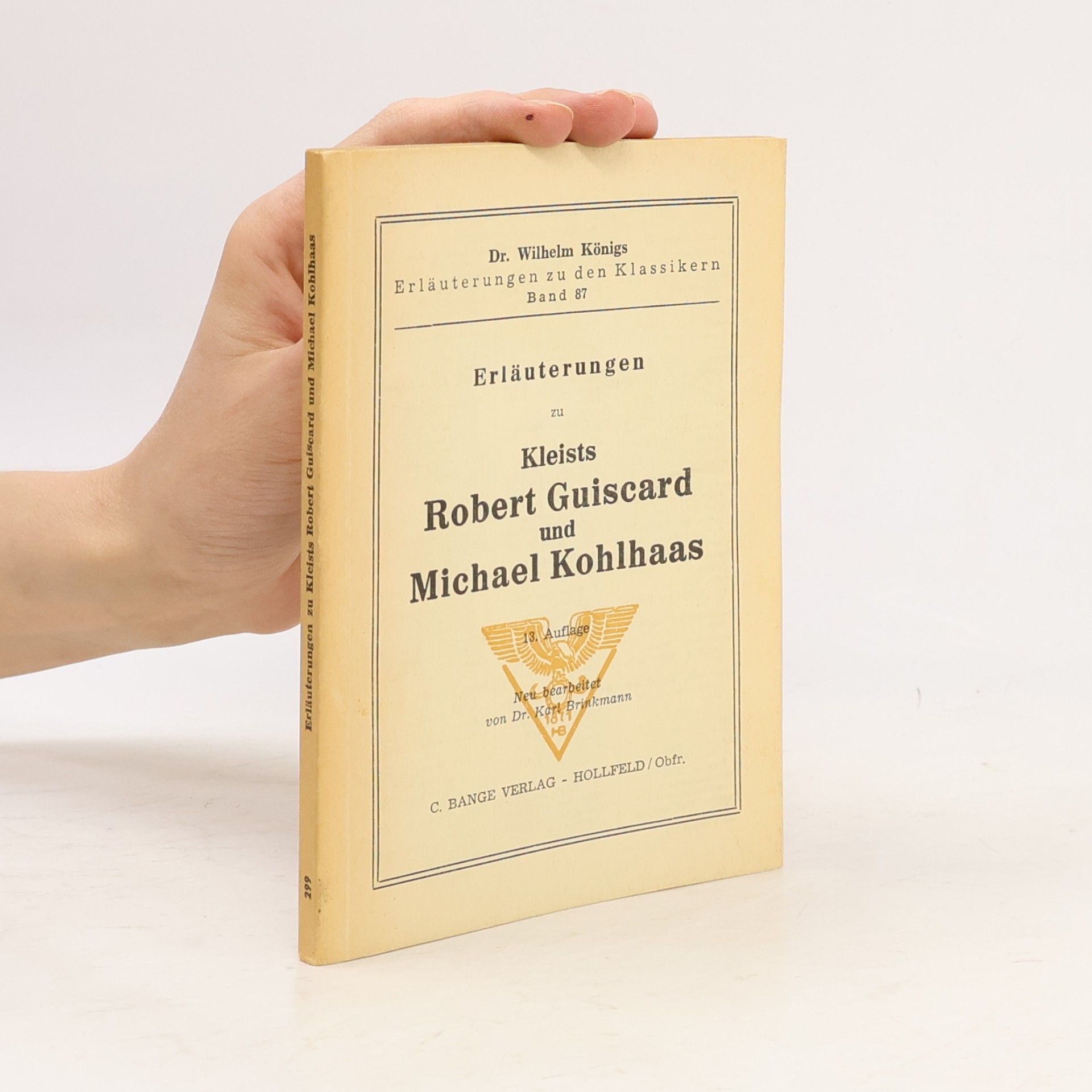 Erläuterungen zu Kleists Robert Guiscard und Michael Kohlhaas