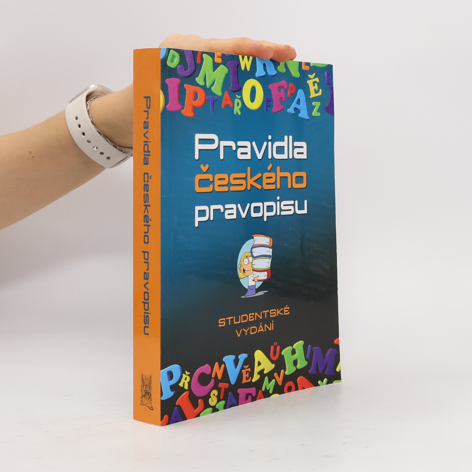 Vladimír Šaur Pravidla českého pravopisu. Studentské vydání