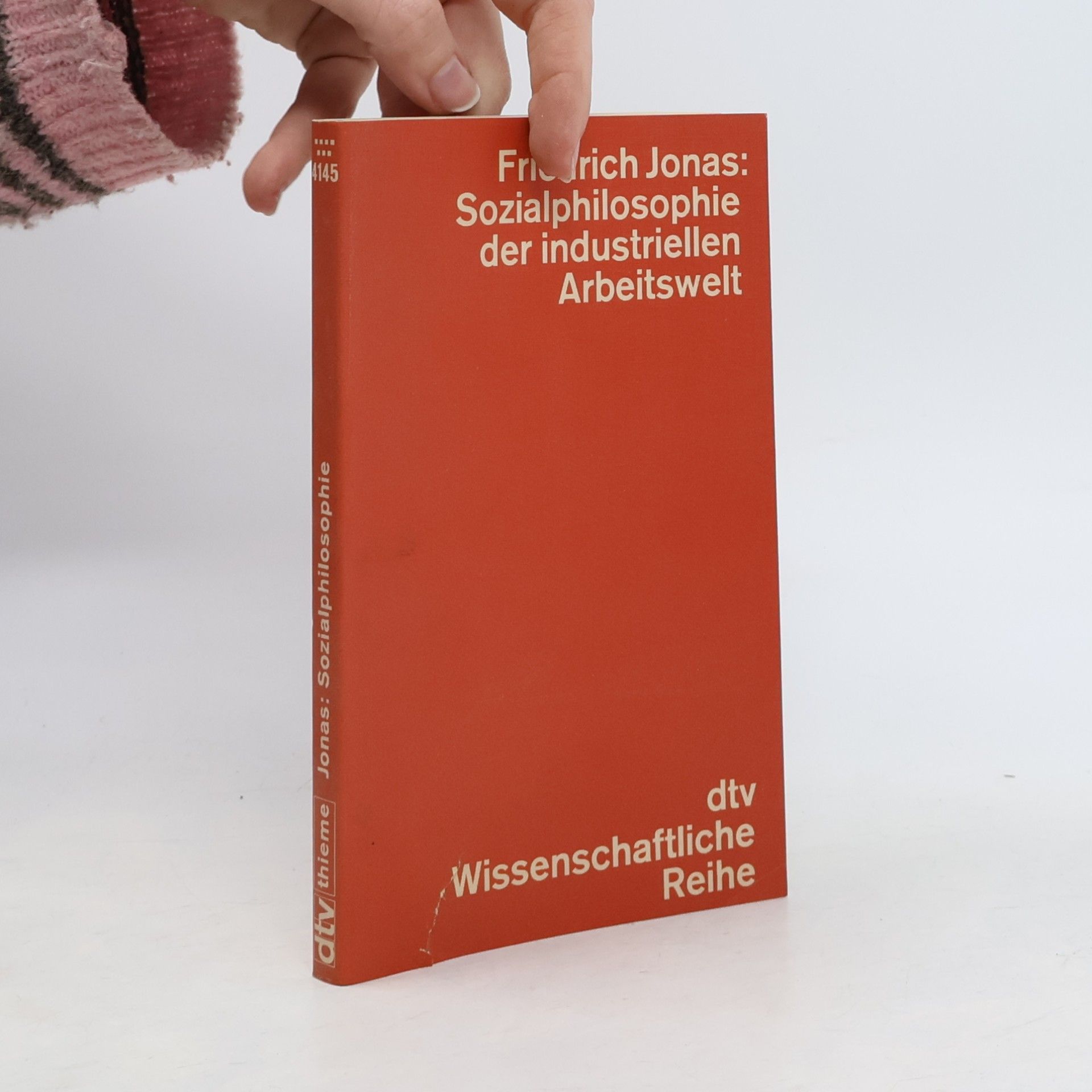 Friedrich Jonas Sozialphilosophie der industriellen Arbeitswelt