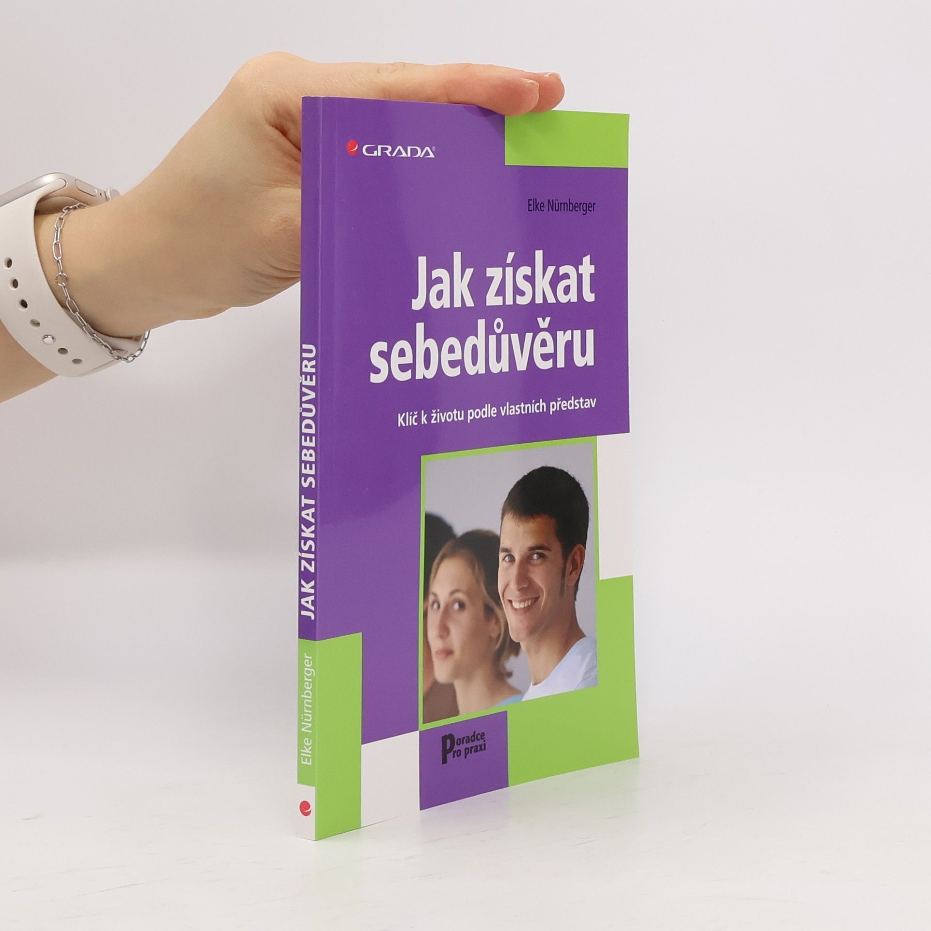 Elke Nürnberger Jak získat sebedůvěru: Klíč k životu podle vlastních představ