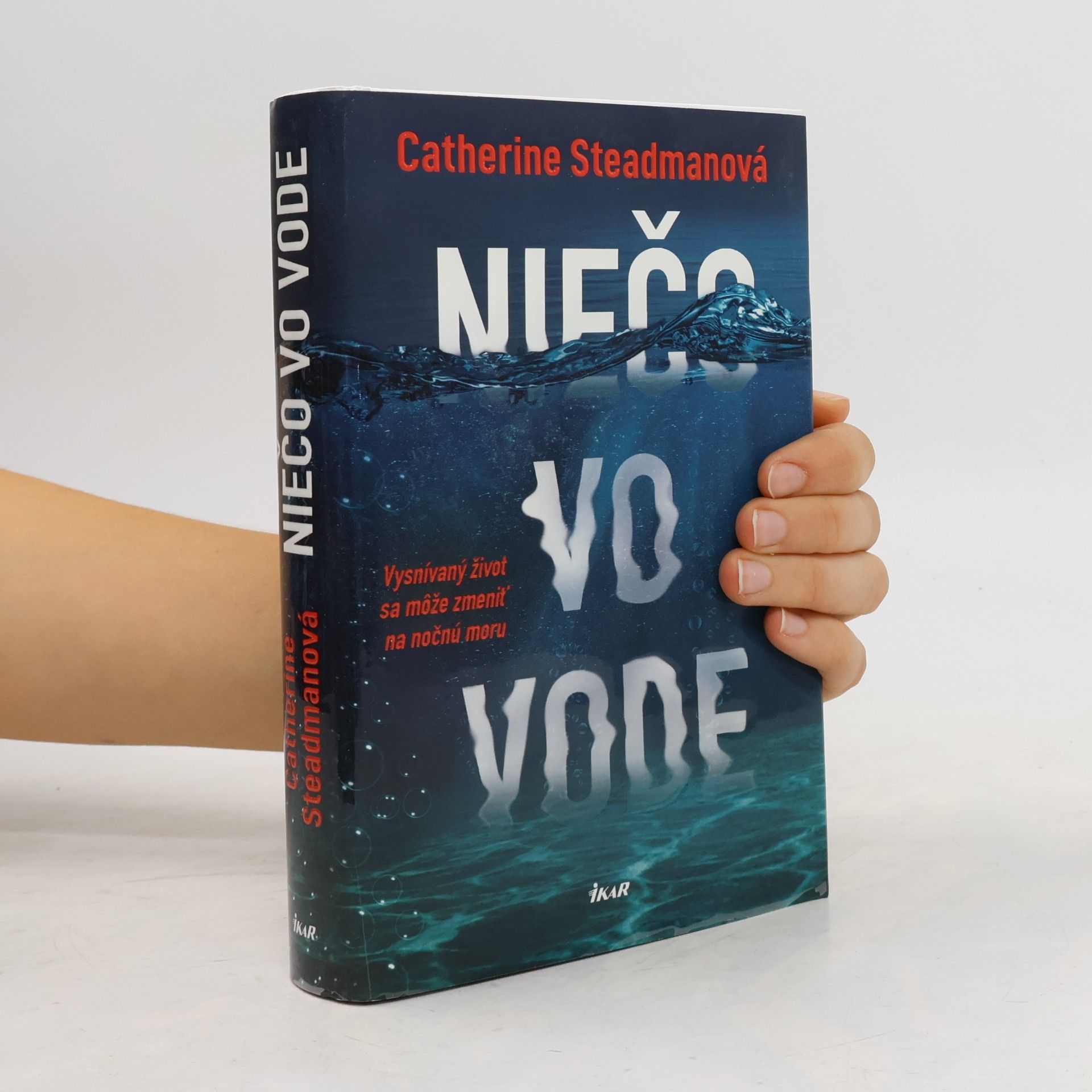 Catherine Steadman Niečo vo vode