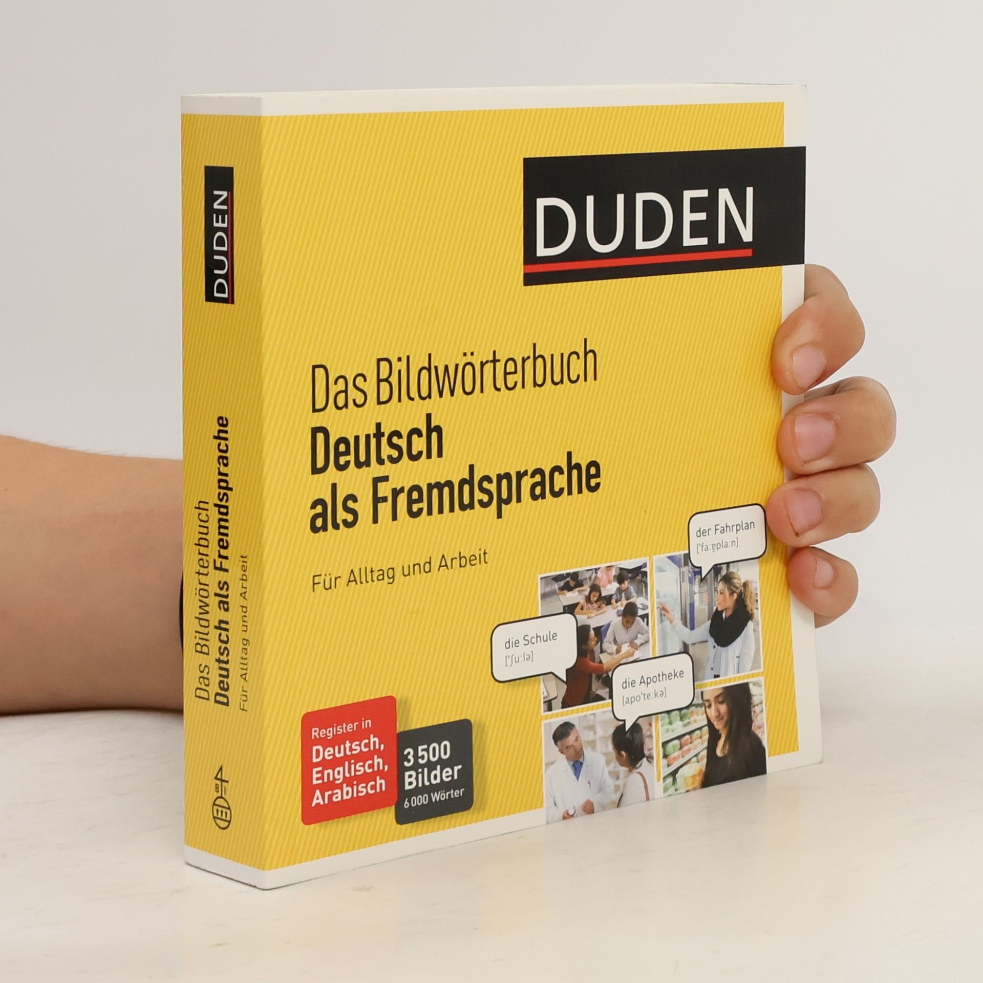 Ilka Pescheck Duden - Das Bildwörterbuch Deutsch als Fremdsprache für Alltag und Arbeit