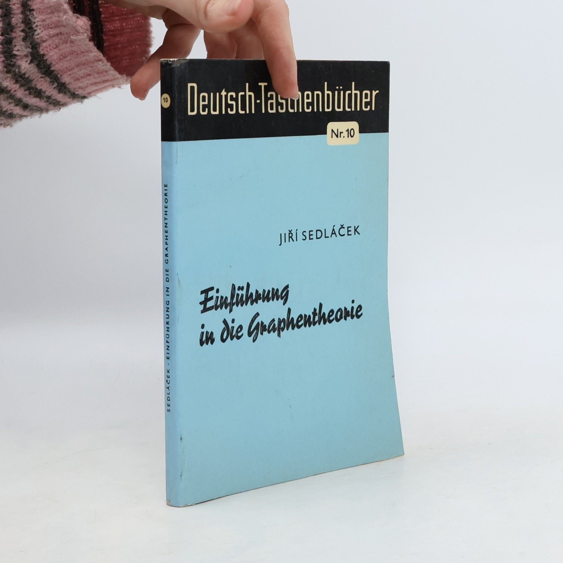 Jiří Sedláček Einführung in die Graphentheorie