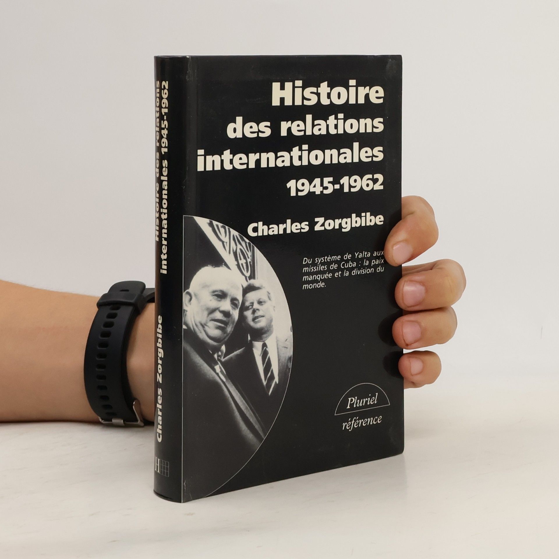 Charles Zorgbibe Histoire des relations internationales