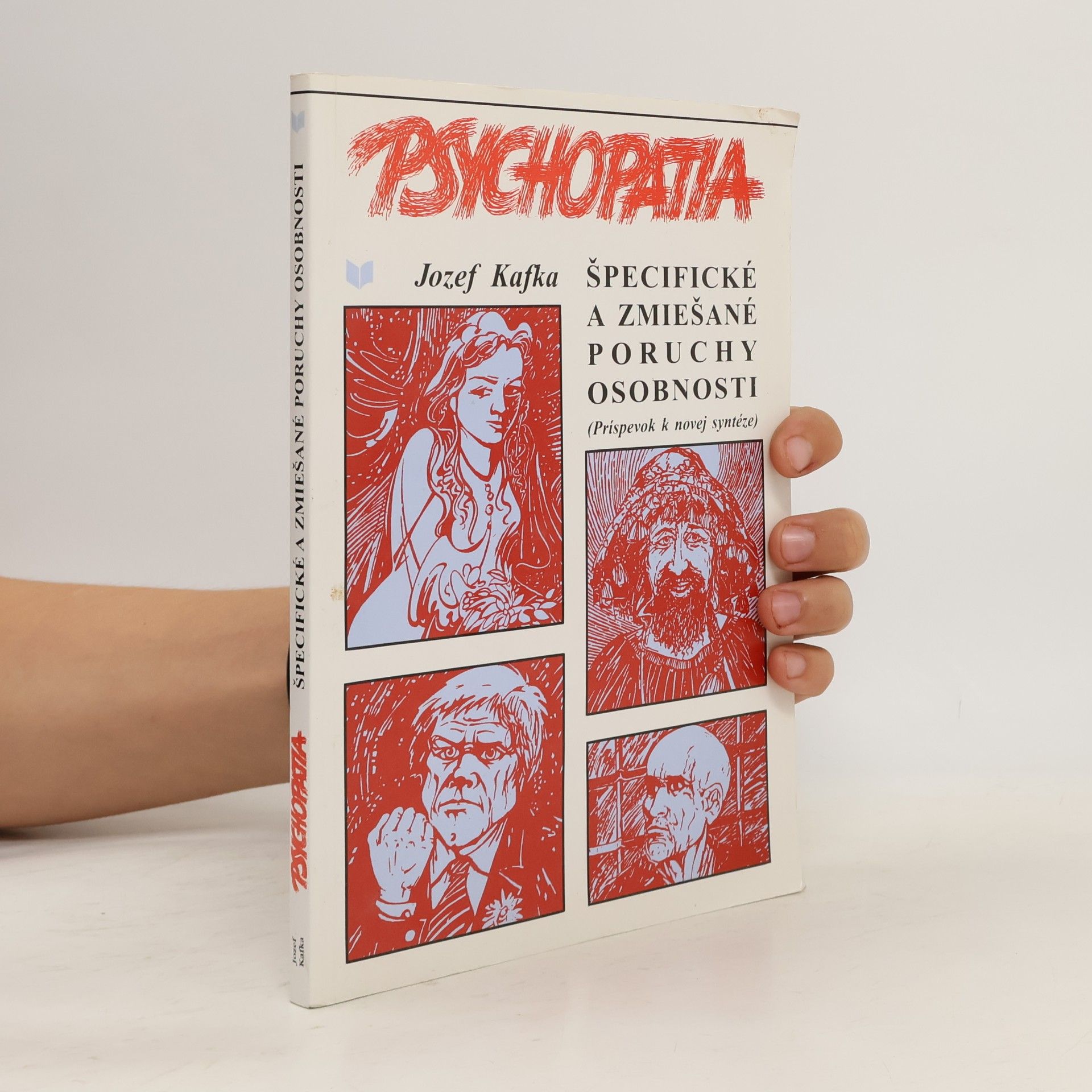 Jozef Kafka Špecifické a zmiešané poruchy osobnosti : (príspevok k novej syntéze)