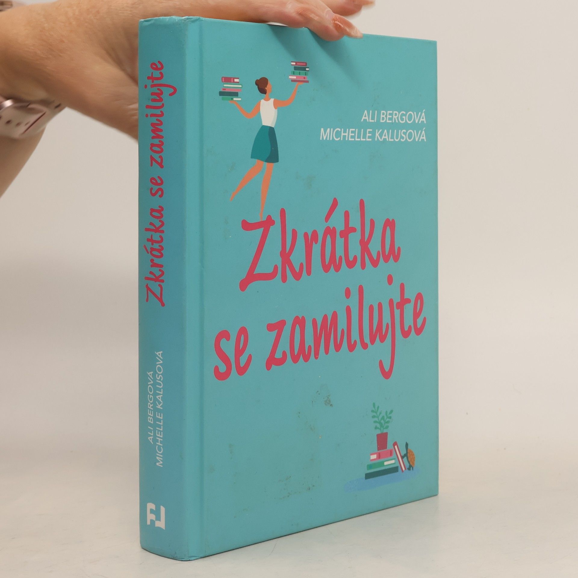 Ali Berg Zkrátka se zamilujte