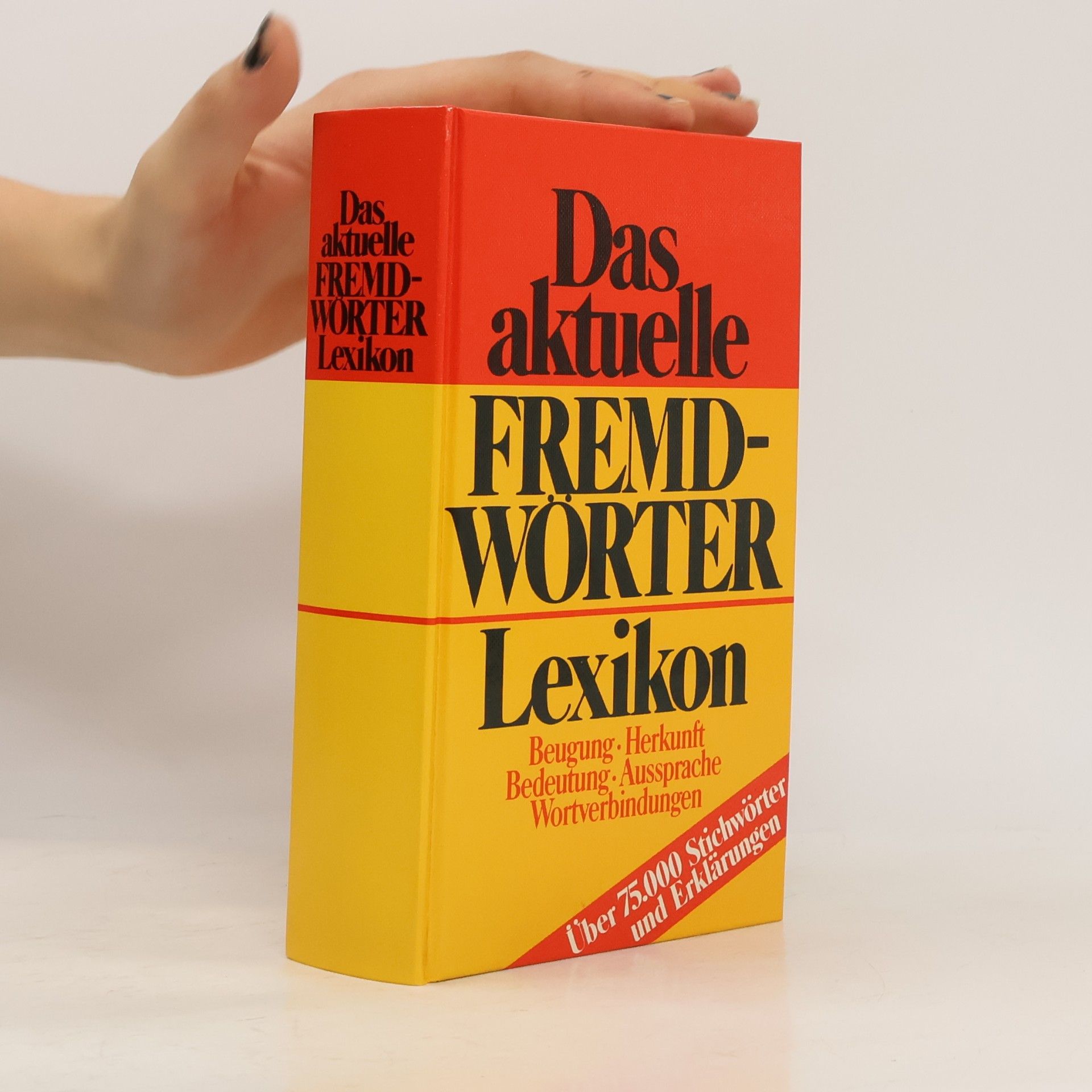 Autorenkollektiv Das aktuelle FREMDWÖRTER Lexikon