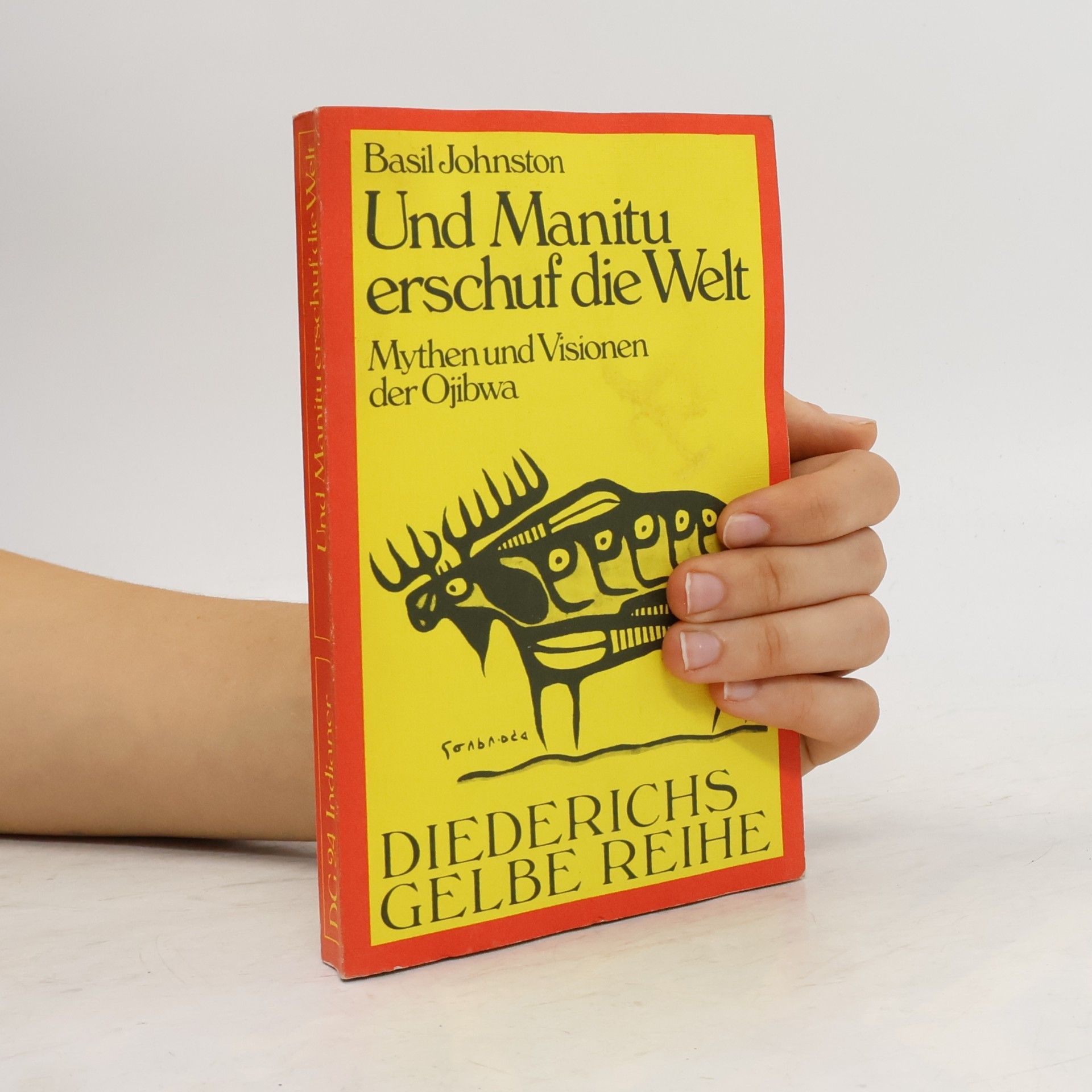 Diederichs Gelbe Reihe, Bd.24, Und Manitu erschuf die Welt