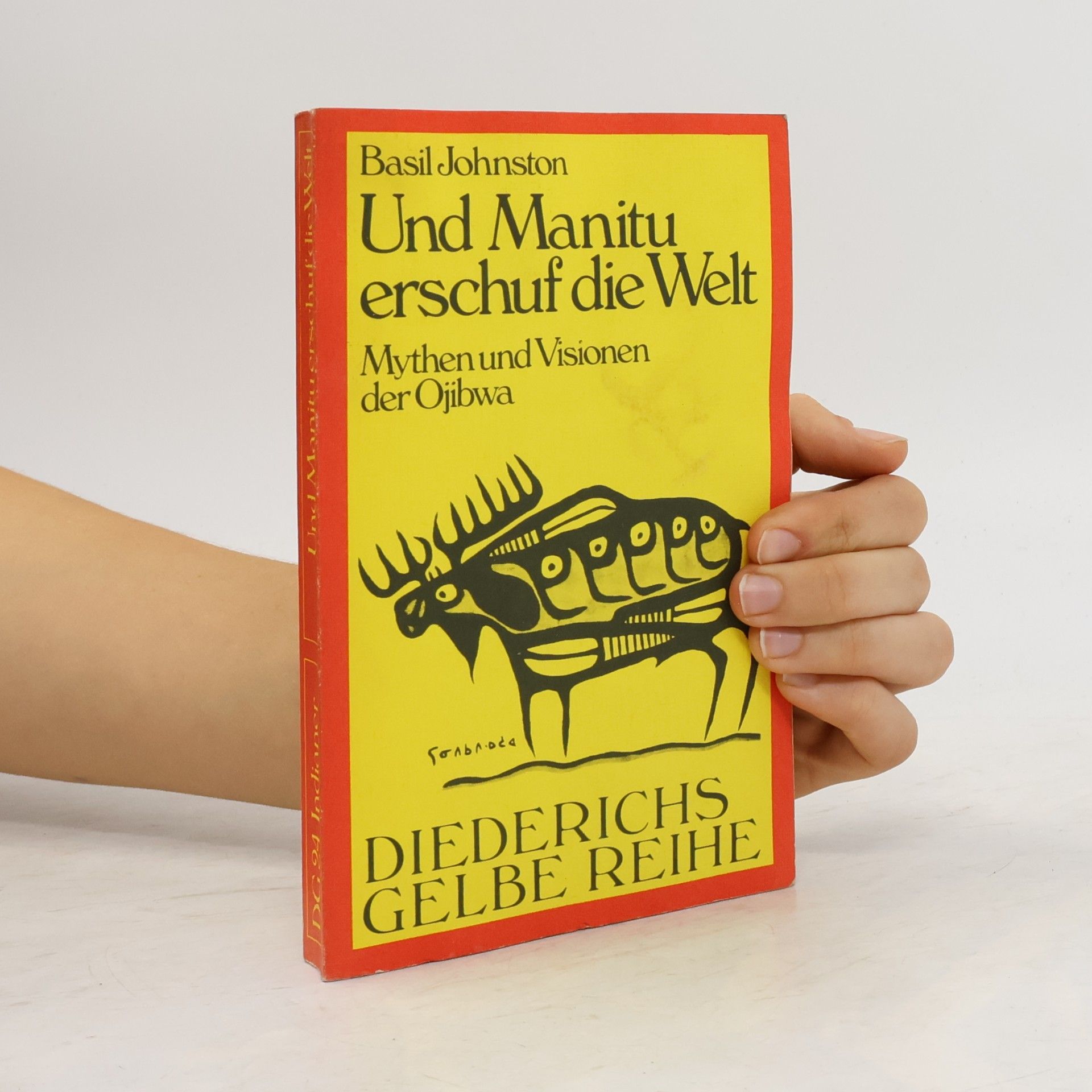 Basil Johnston Diederichs Gelbe Reihe, Bd.24, Und Manitu erschuf die Welt