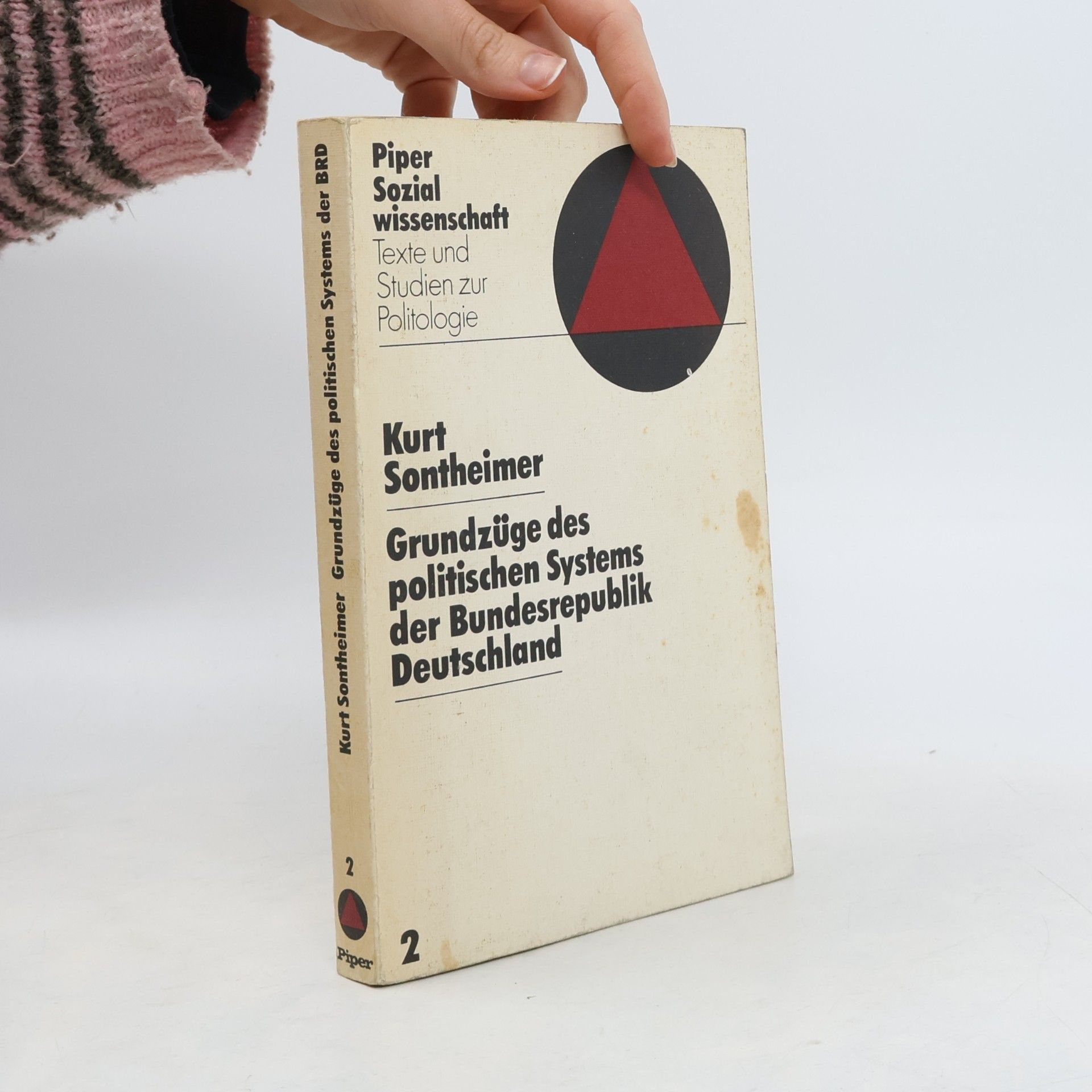 Kurt Sontheimer Piper Sozialwissenschaft - 2: Grundzüge des politischen Systems der Bundesrepublik Deutschland