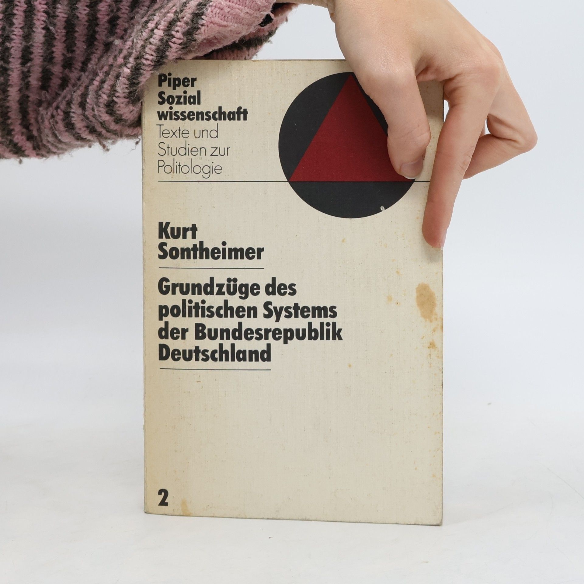 Kurt Sontheimer Piper Sozialwissenschaft - 2: Grundzüge des politischen Systems der Bundesrepublik Deutschland