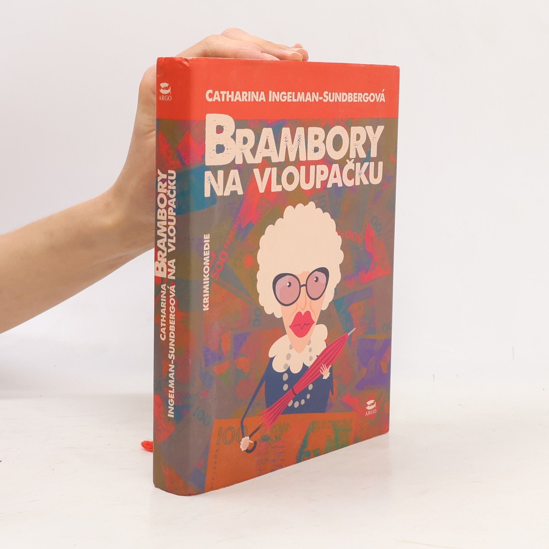 Catharina Ingelman-Sundberg Brambory na vloupačku