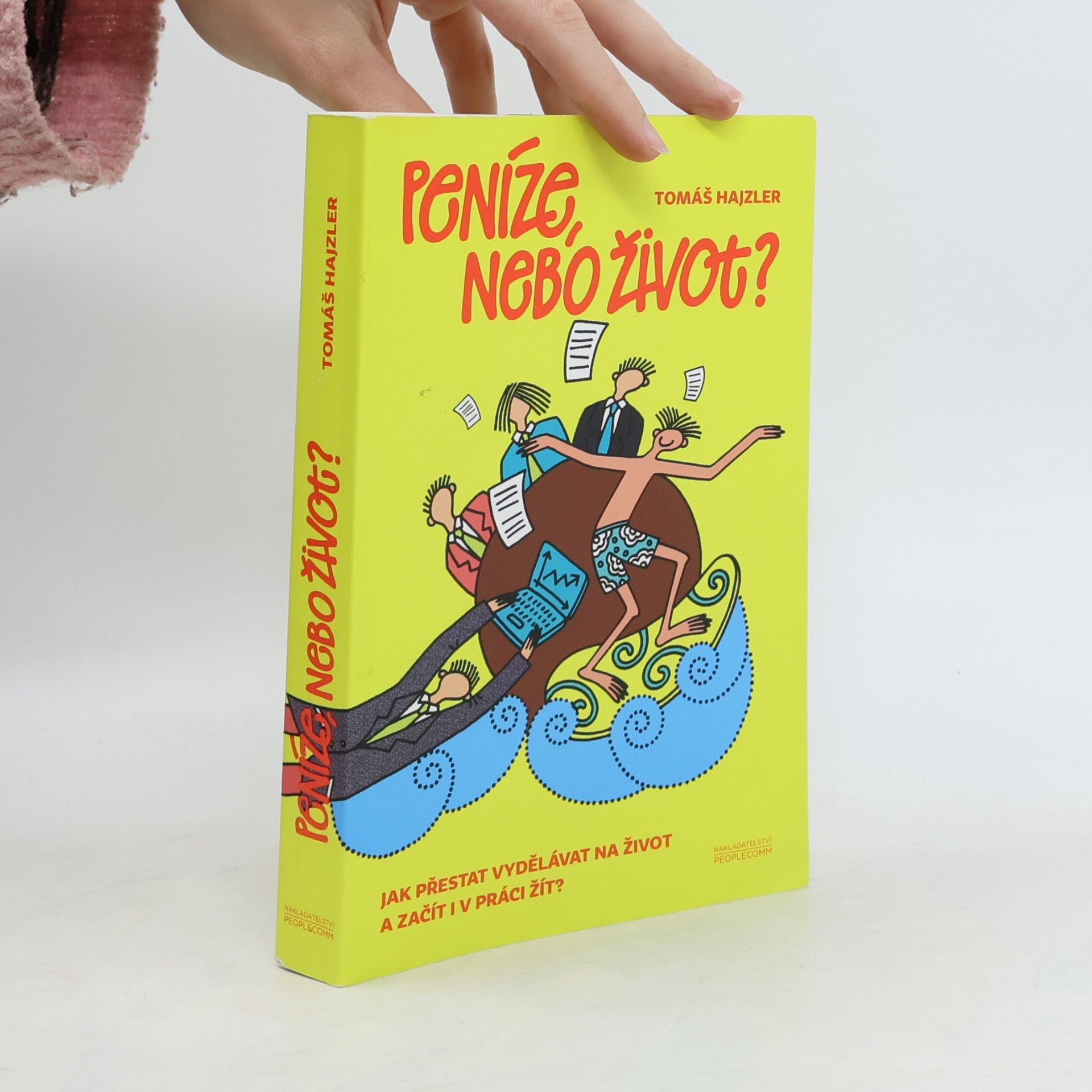 Peníze, nebo život? Jak přestat vydělávat na život a začít i v práci žít