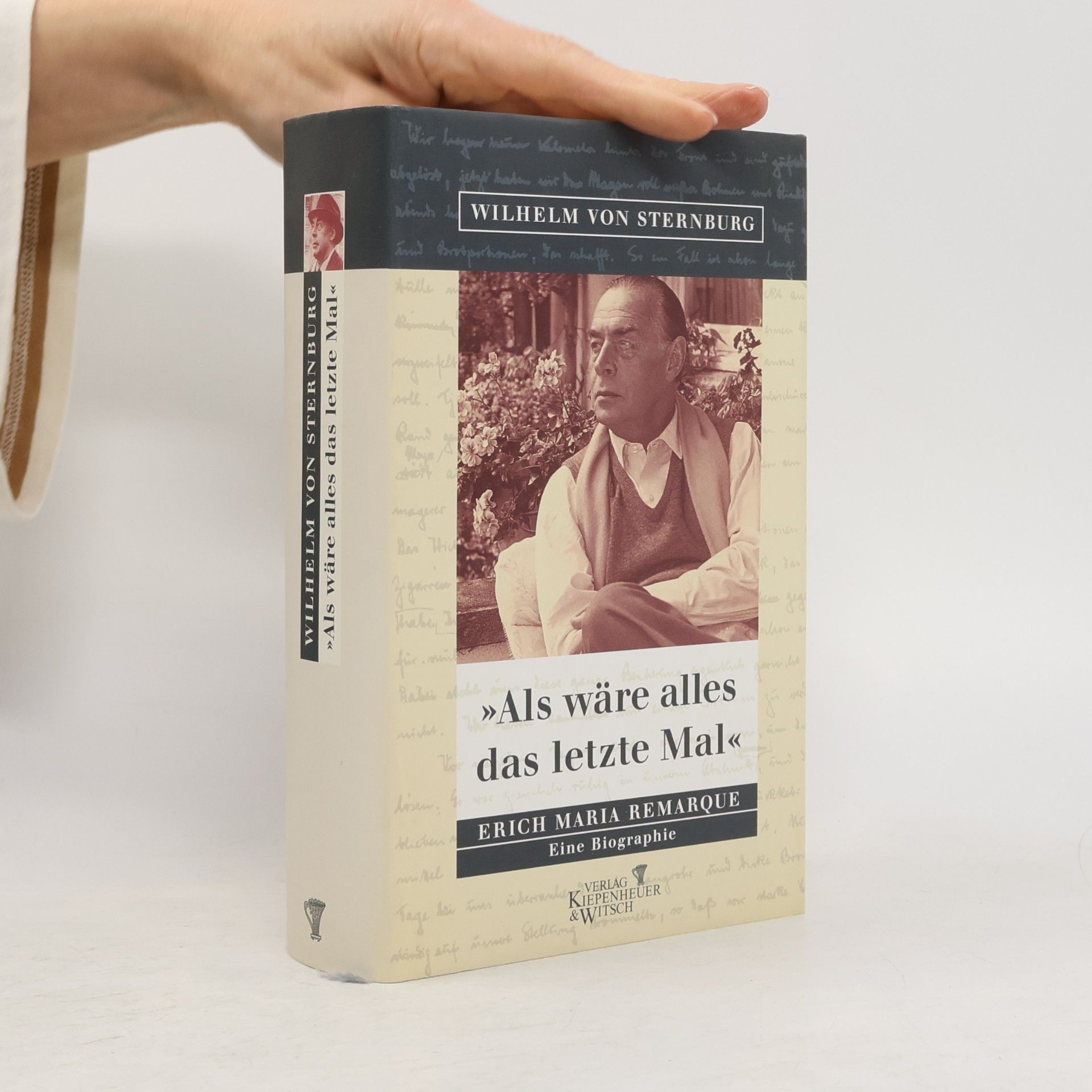 Wilhelm von Sternburg "Als wäre alles das letzte Mal"