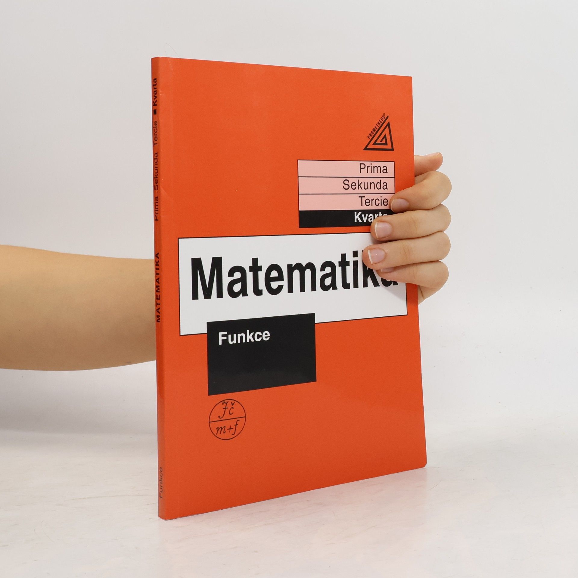 Matematika. Kvarta. Funkce