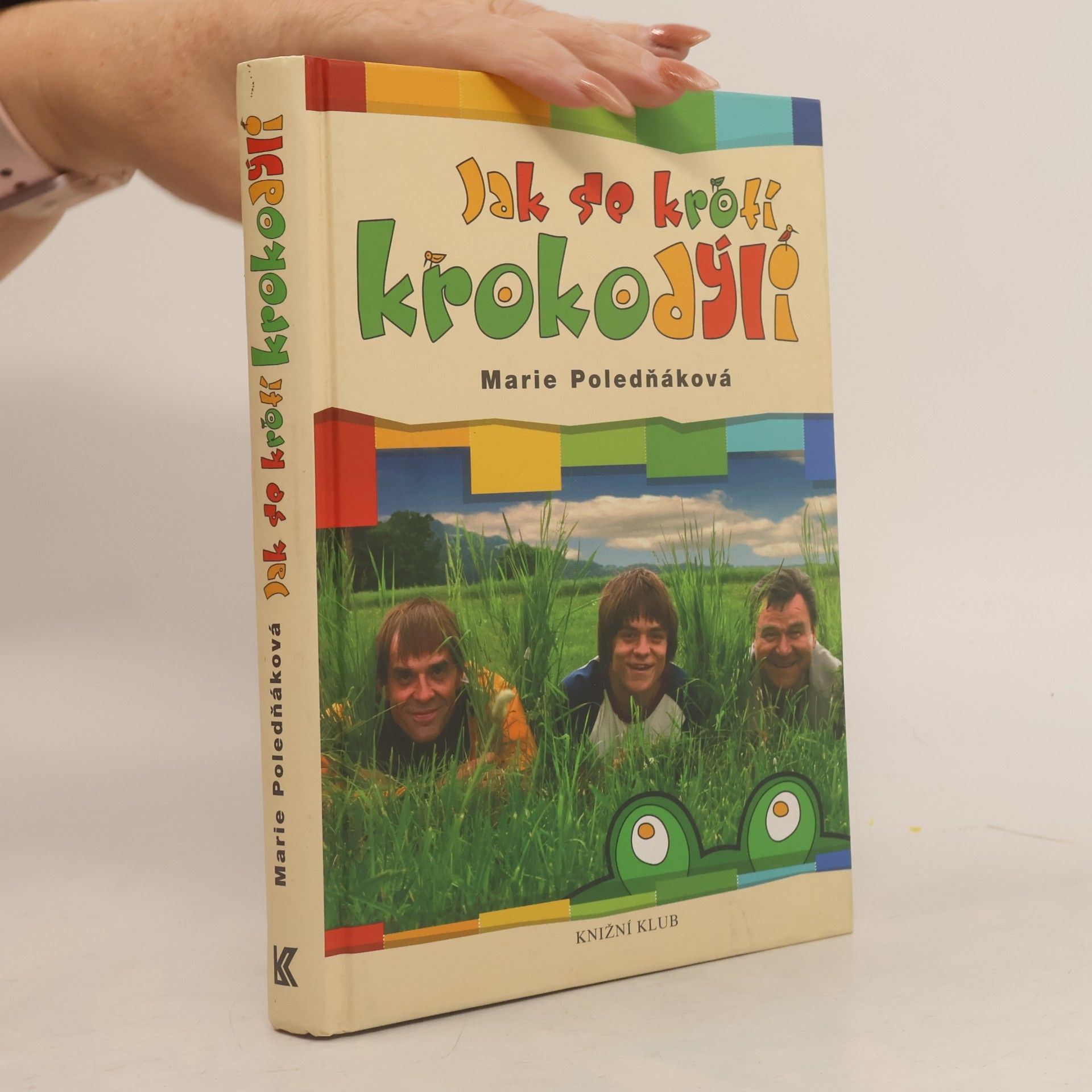 Marie Poledňáková Jak se krotí krokodýli