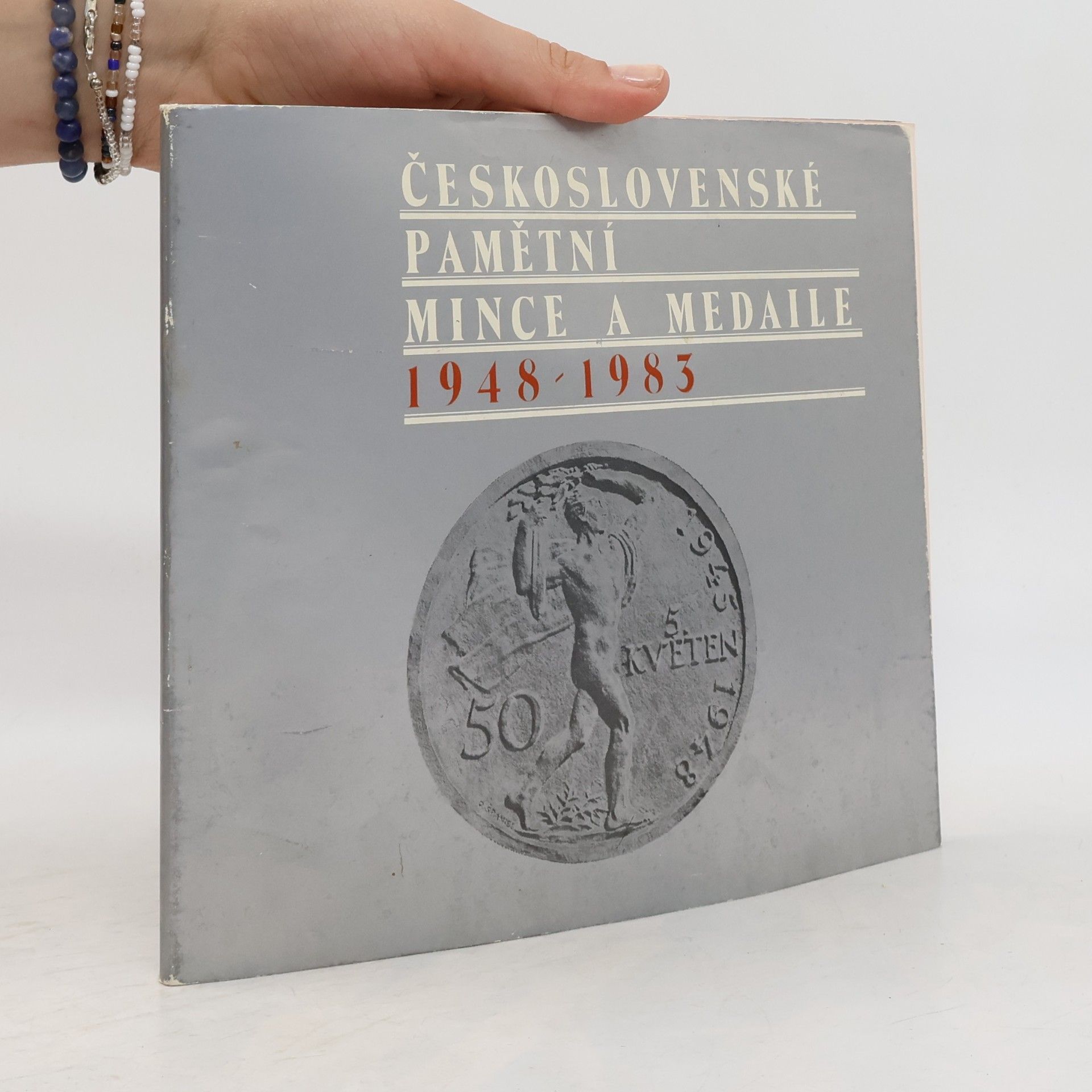 Various authors Československé pamětní mince a medaile 1948-1983