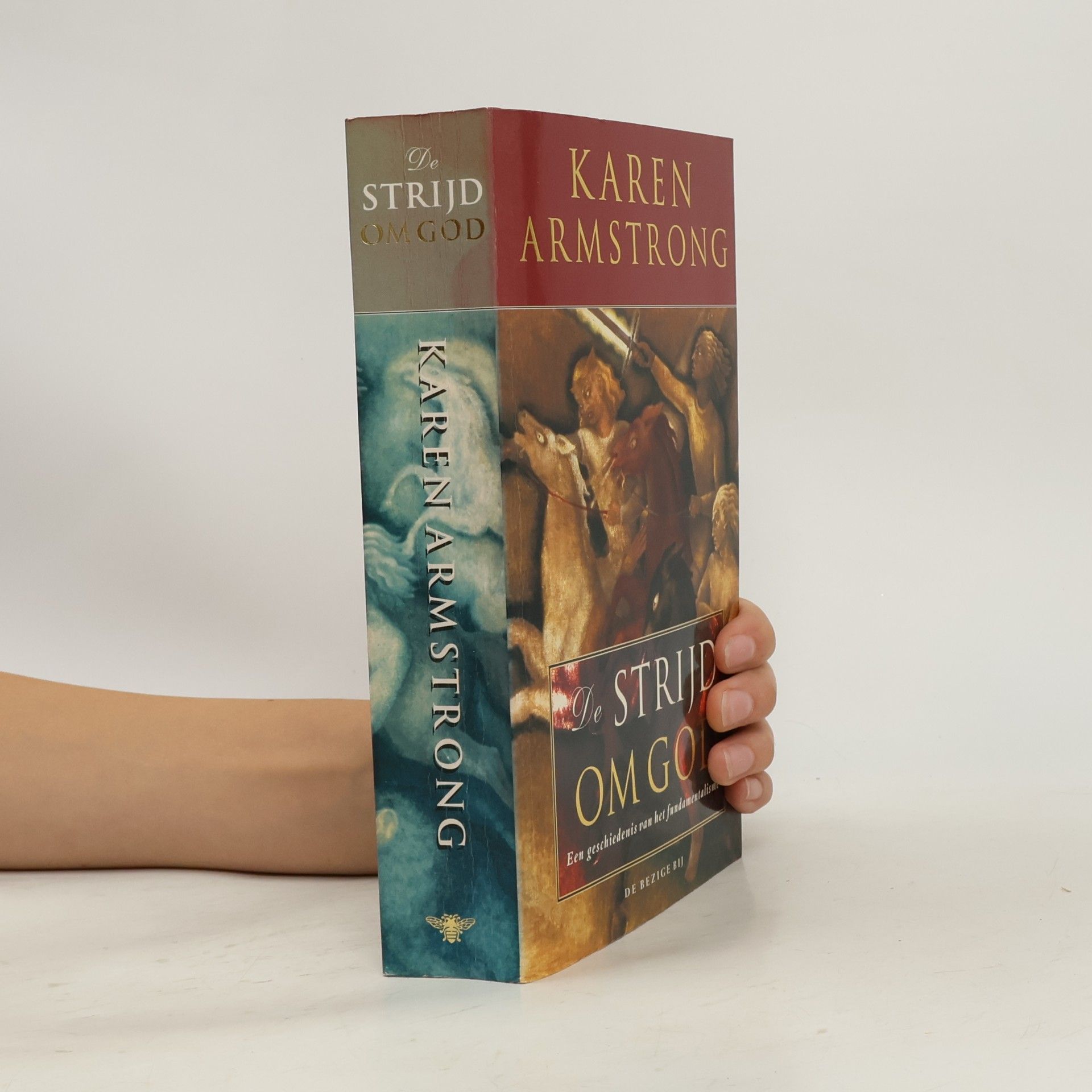 De Strijd om God; Een geschiedenis van het fundamentalisme