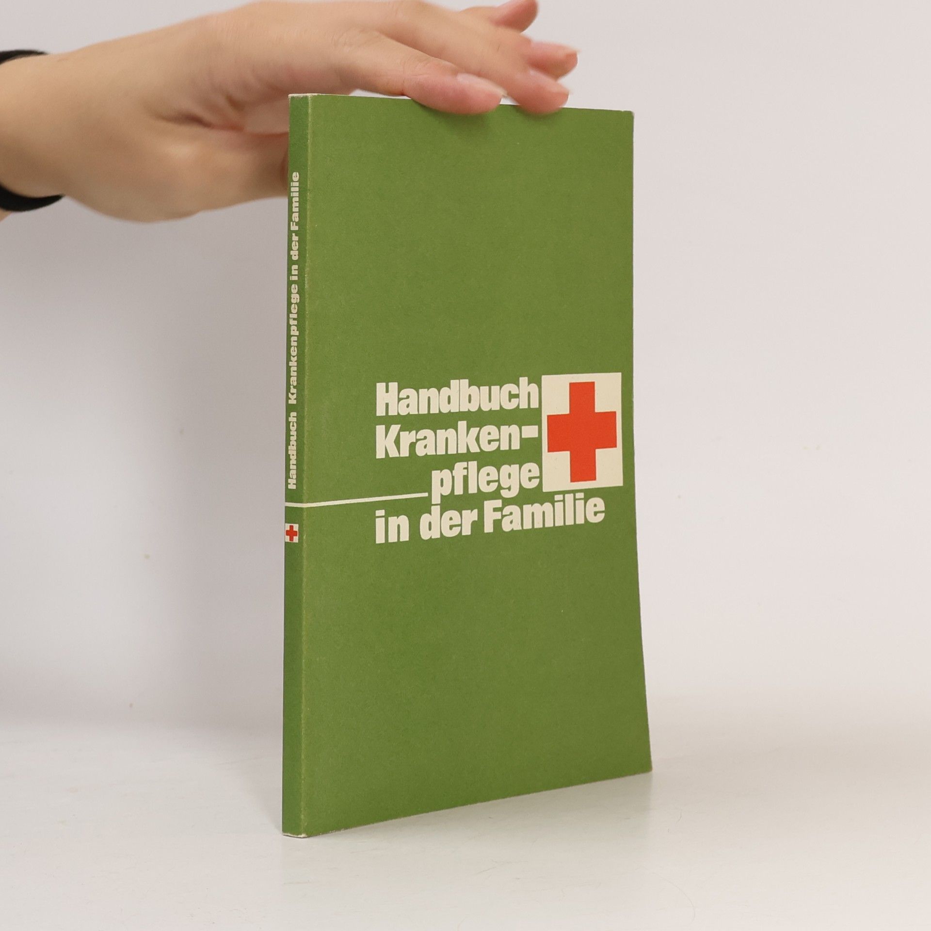 kolektiv Handbuch Krankenpflege in der Familie