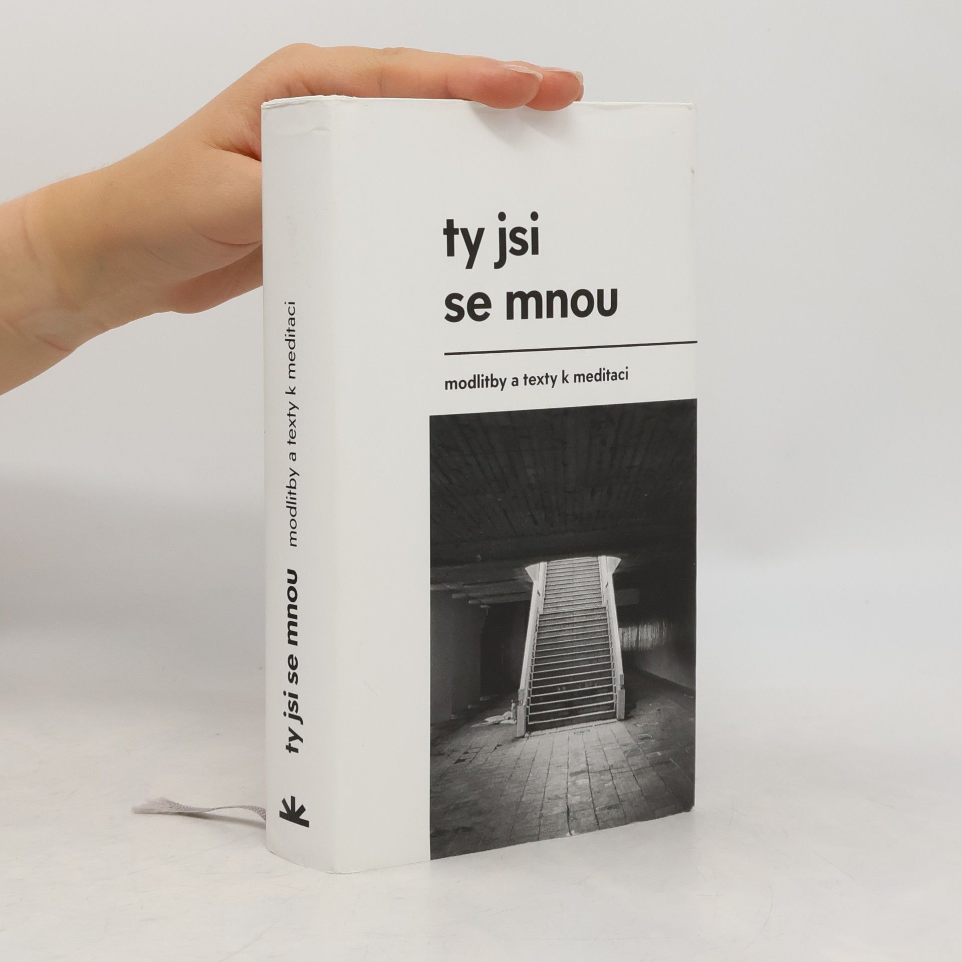 Ty jsi se mnou : modlitby a texty k meditaci