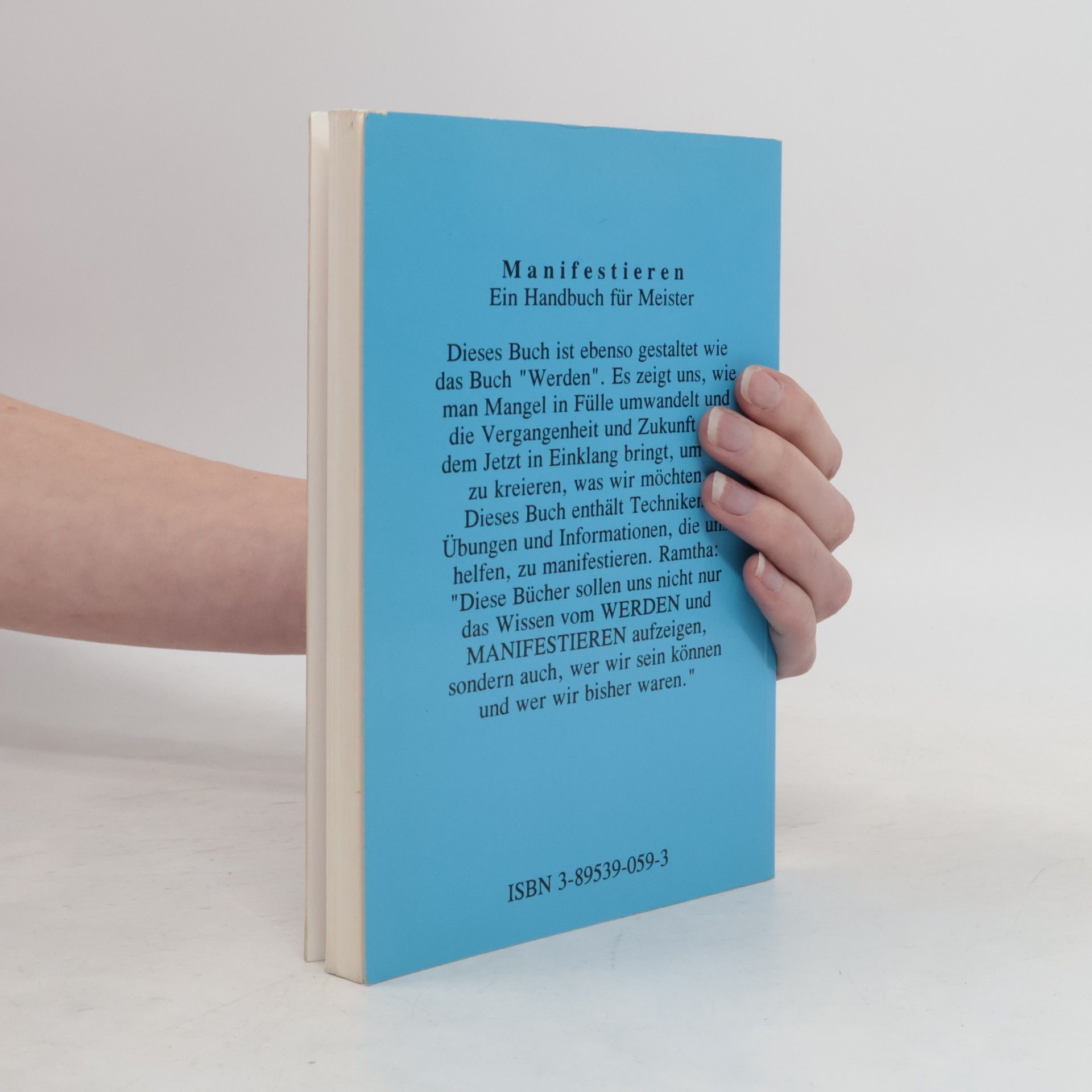 Ramtha Das Manifestieren. Ein Handbuch für Meister
