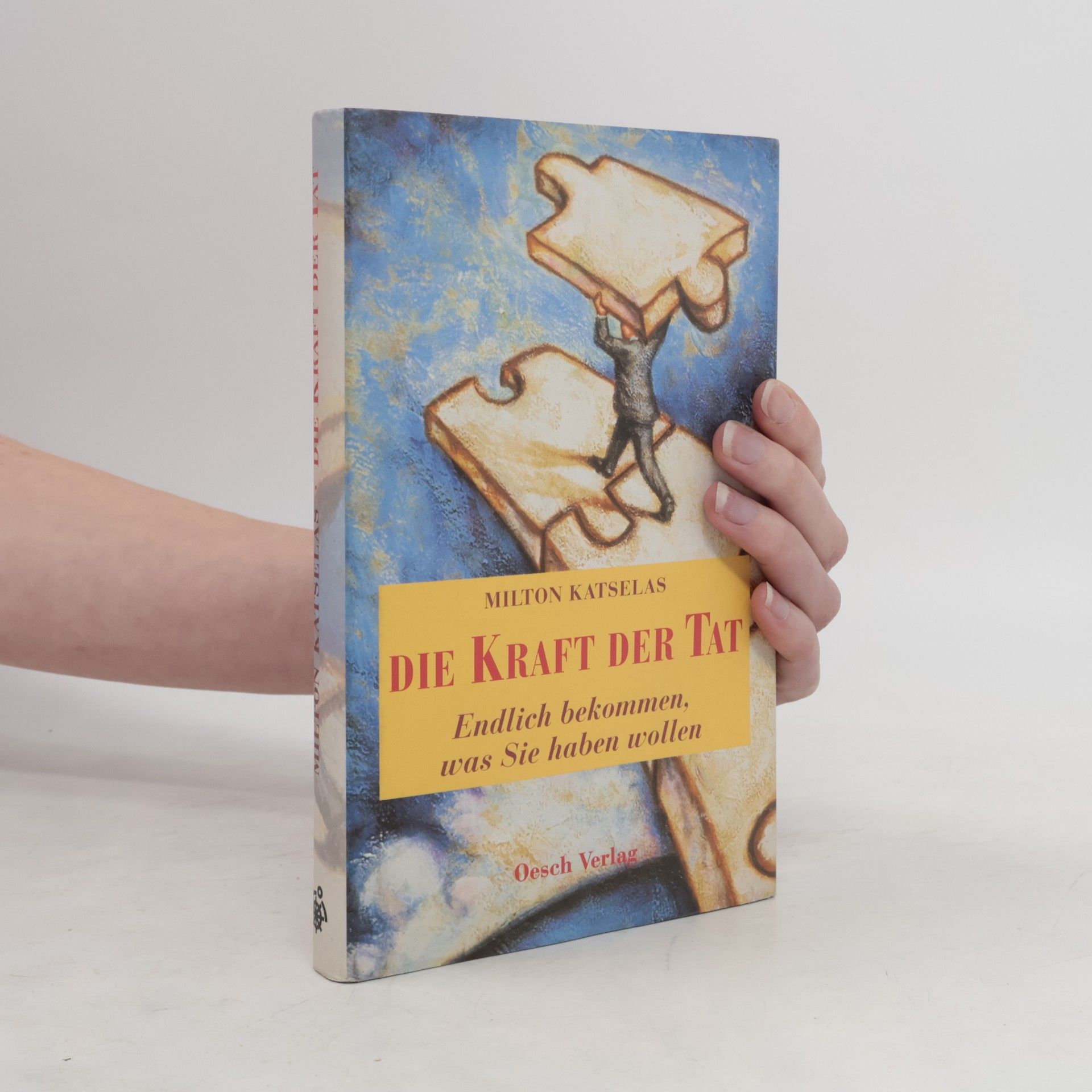 Milton Katselas Die Kraft der Tat