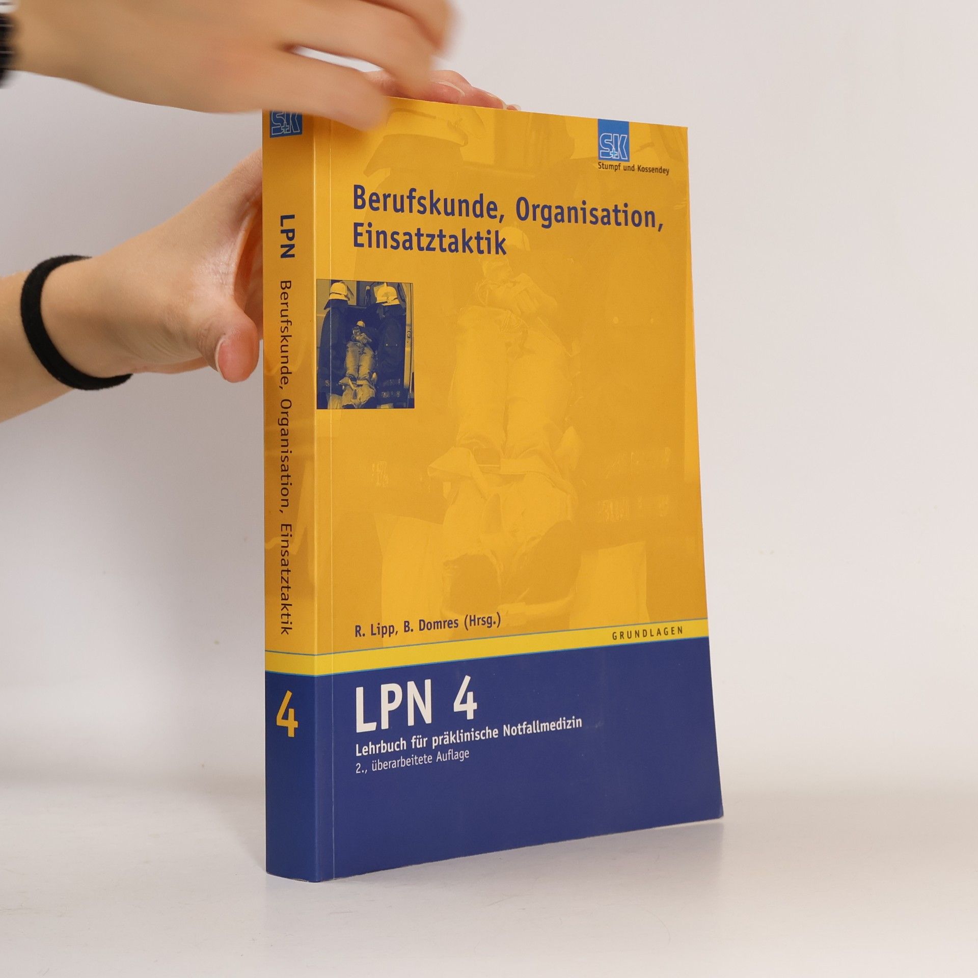 R Lipp LPN - 4: Berufskunde, Organisation, Einsatztaktik