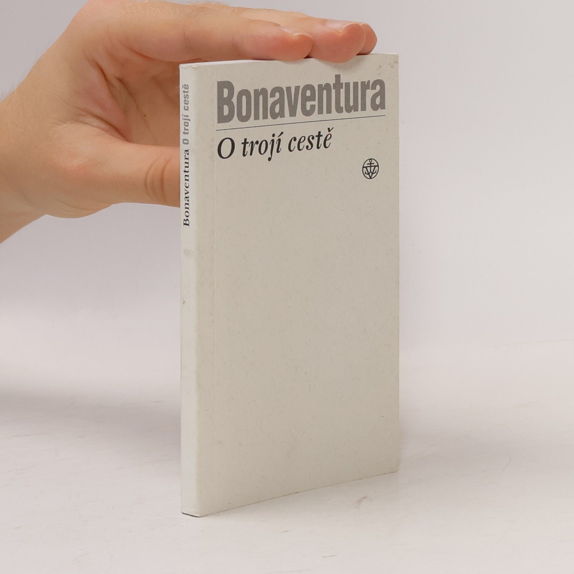 Bonaventura da Bagnoregio O trojí cestě
