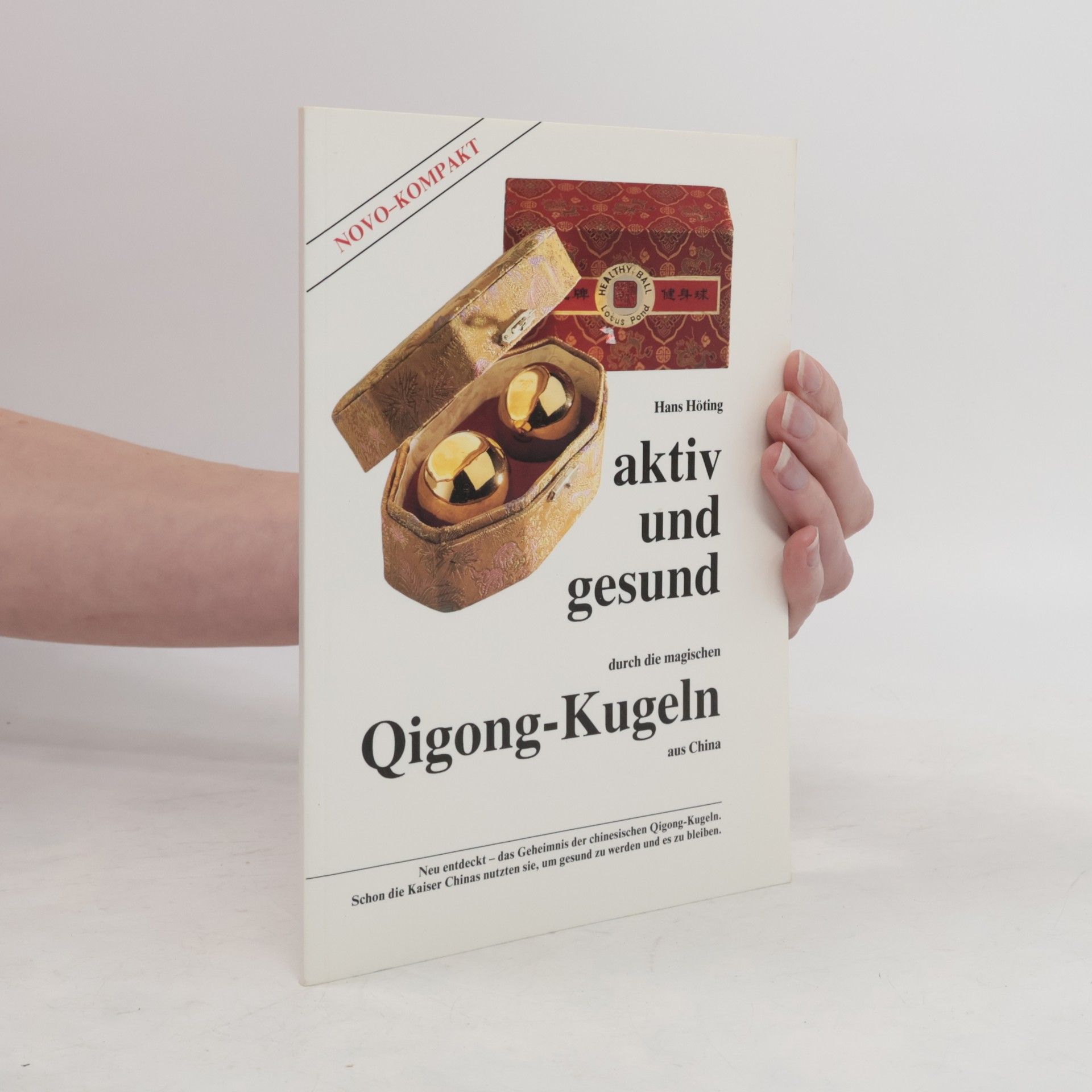 Aktiv und gesund durch die magischen Qigong-Kugeln aus China