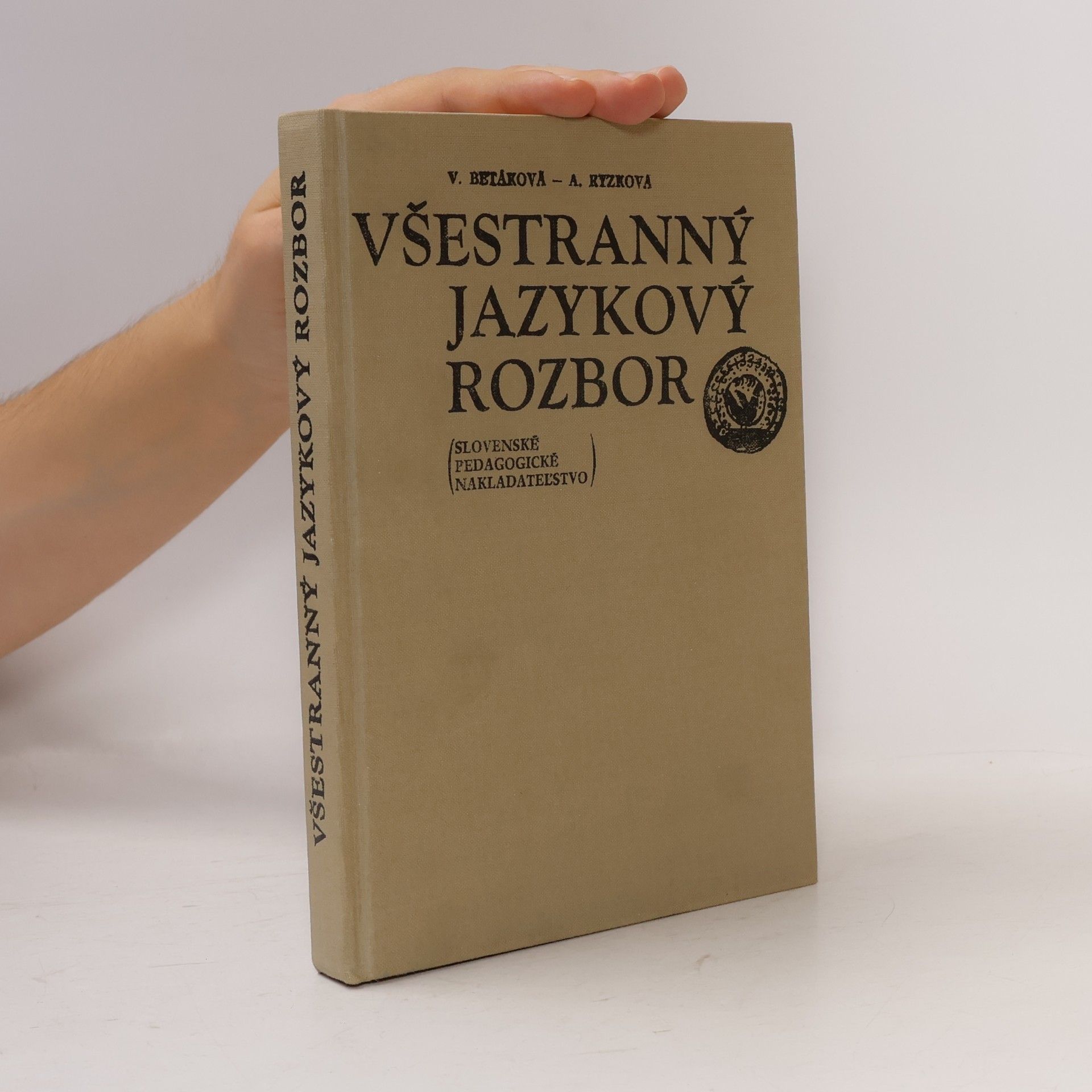 Anna Rýzková Všestranný jazykový rozbor
