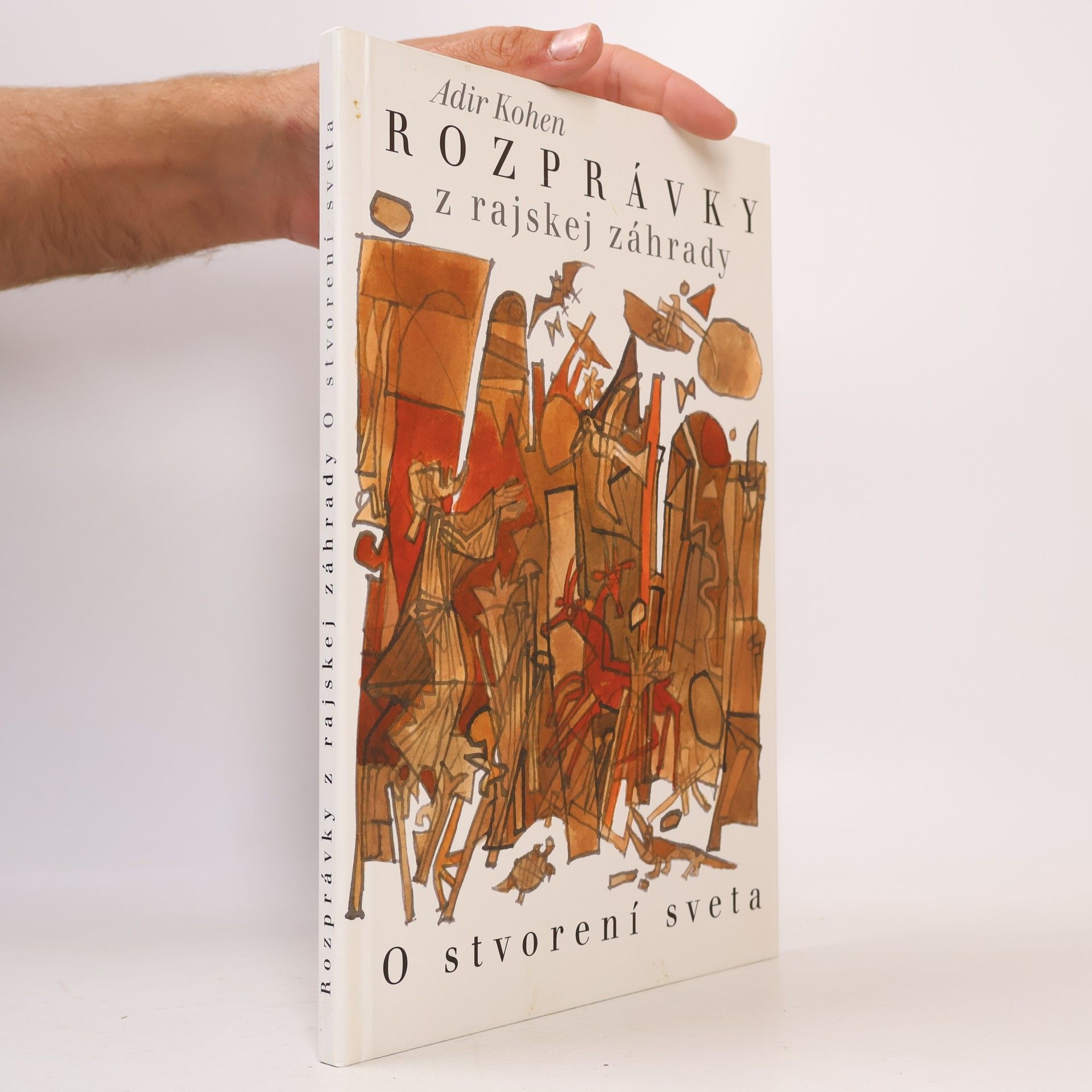 Adir Cohen Rozprávky z rajskej záhrady. O stvorení sveta