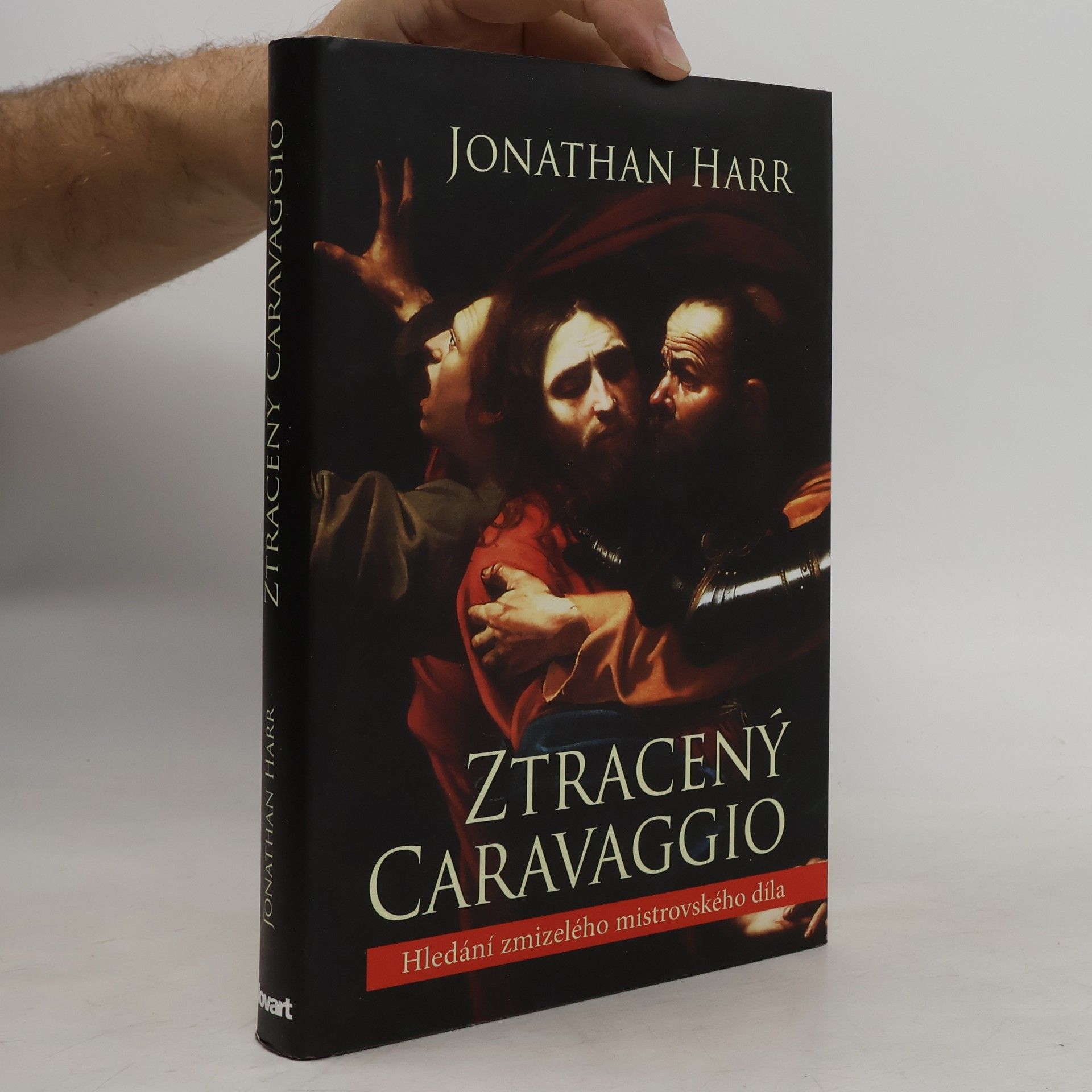 Jonathan Harr Ztracený Caravaggio