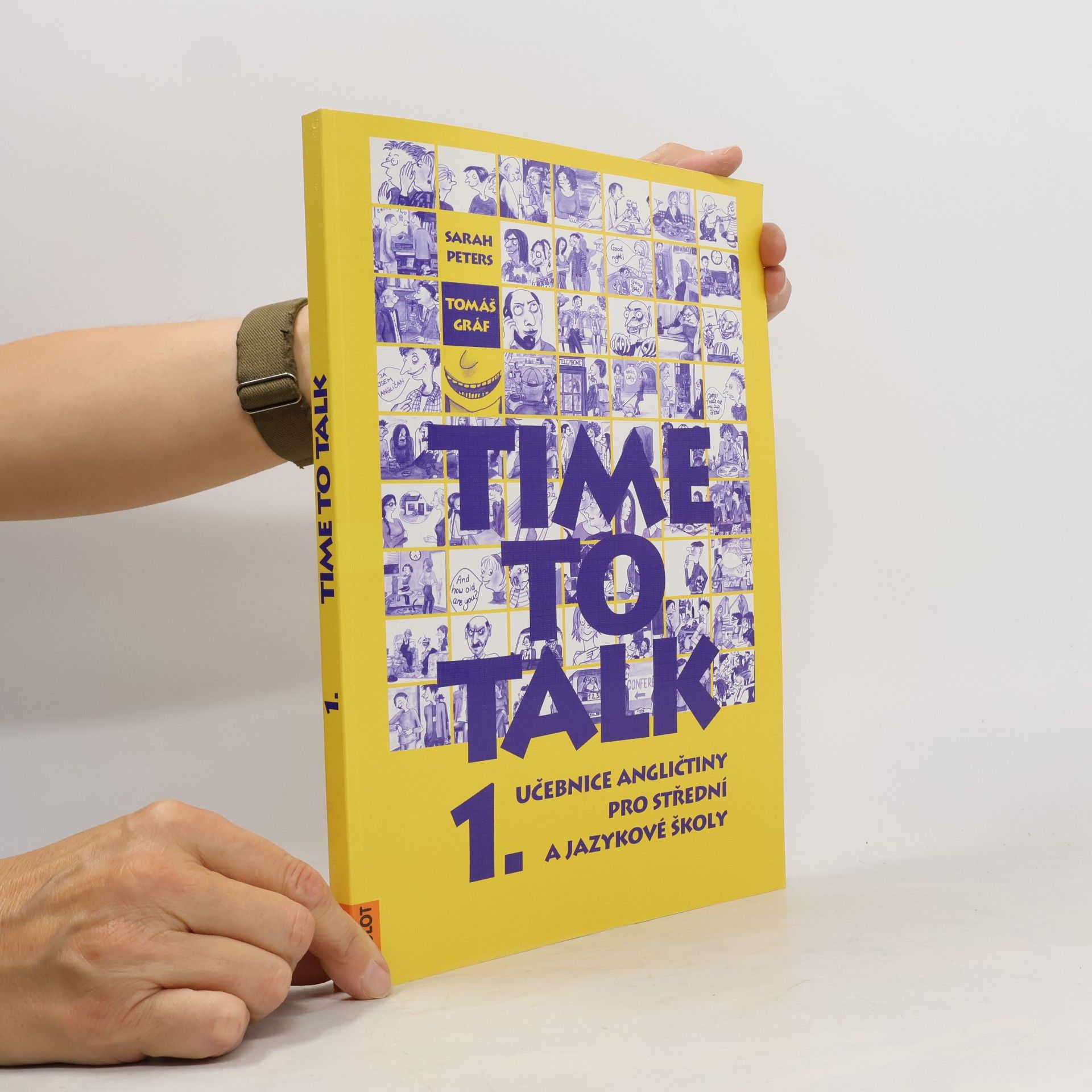 Sarah Peters Time to talk 1. Učebnice angličtiny pro střední a jazykové školy