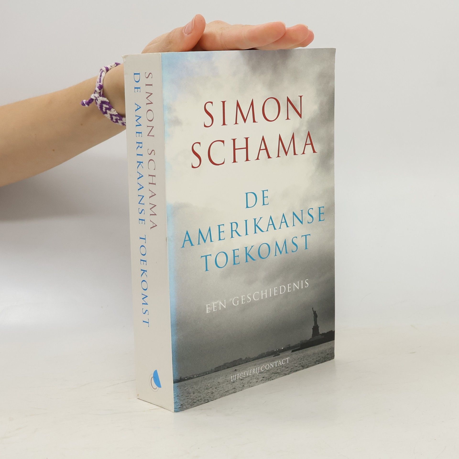 Simon Schama De Amerikaanse toekomst