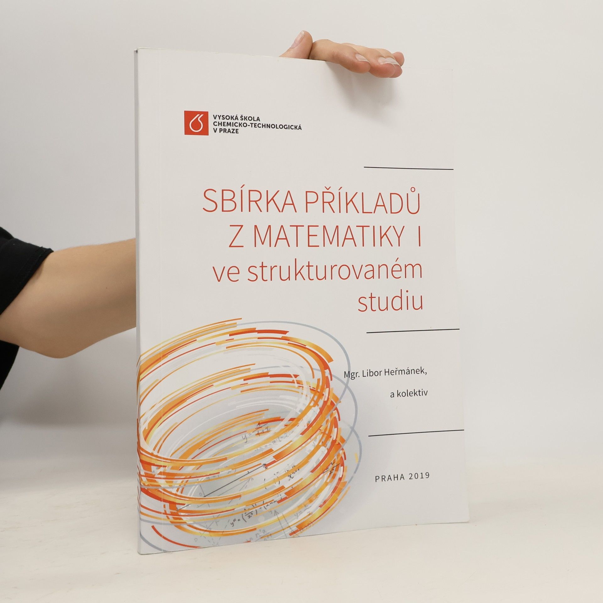 Libor Heřmánek Sbírka příkladů z matematiky I. ve strukturovaném studiu