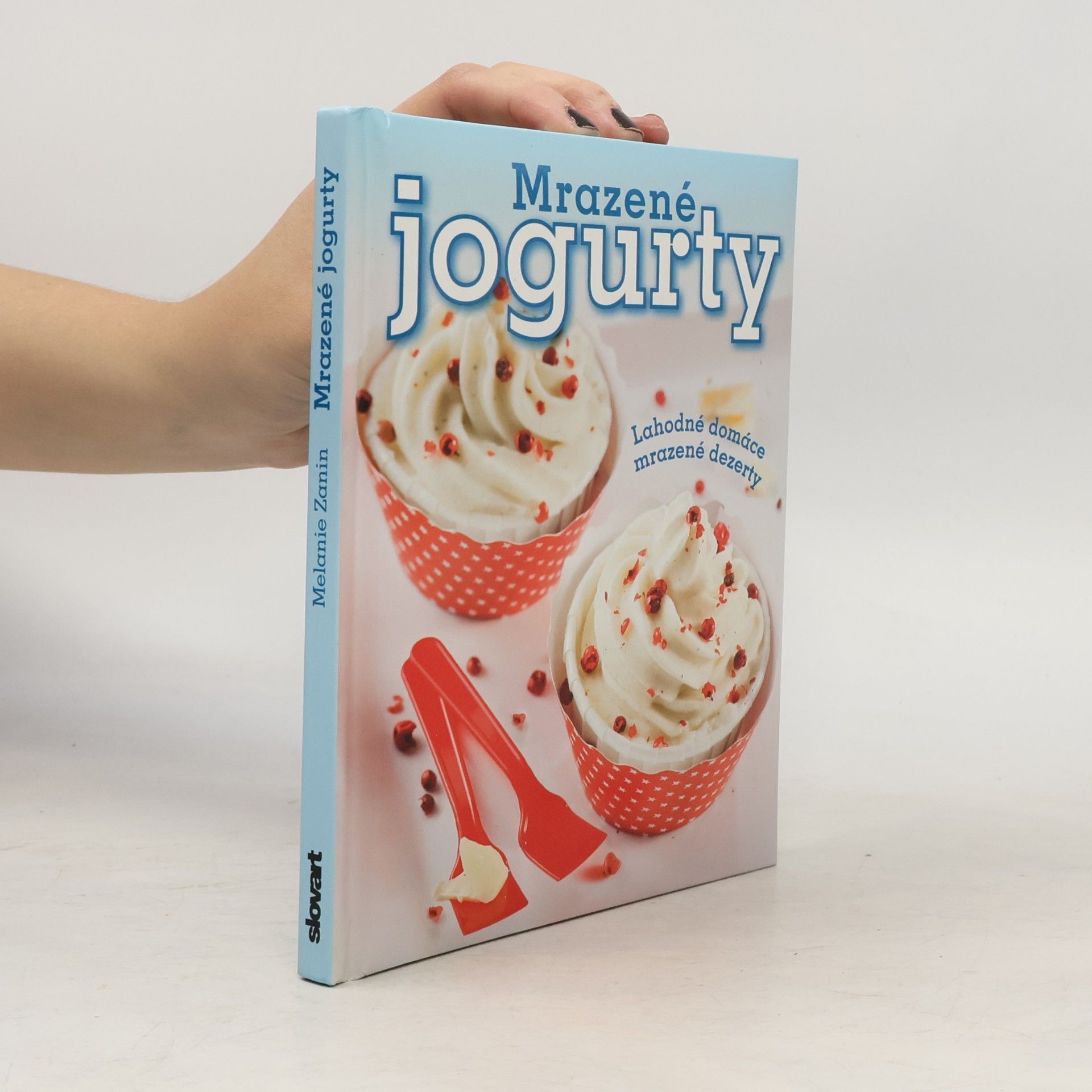 Melanie Zanin Mrazené jogurty