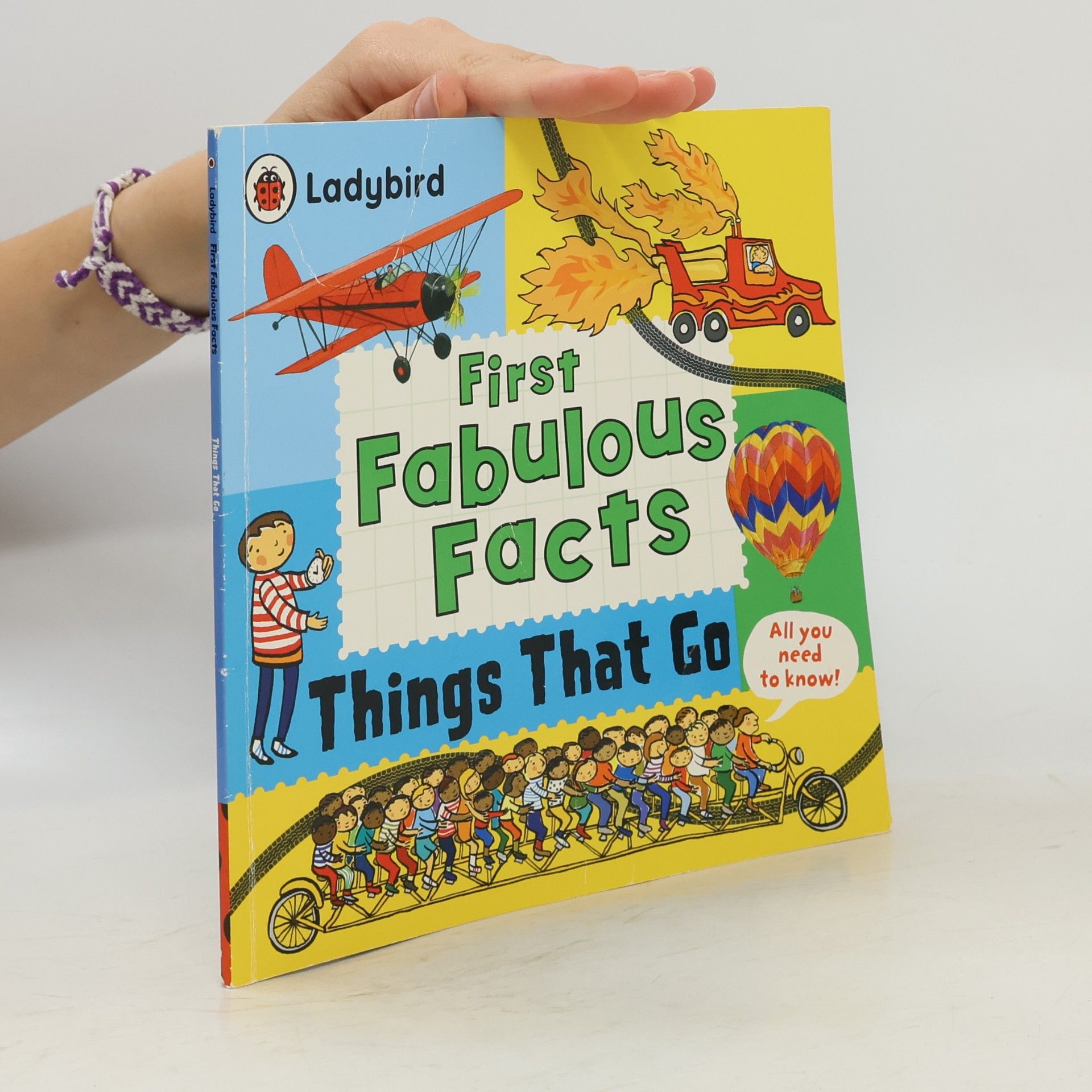 Ladybird Books Staff First Fabulous Facts - Things That Go